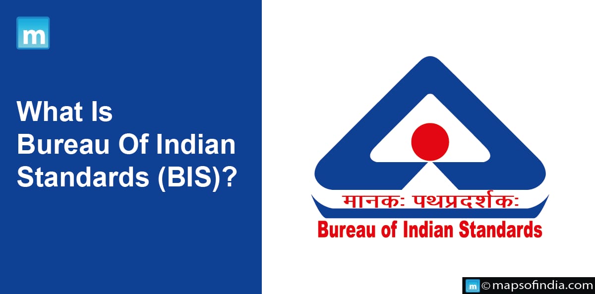 What Is Bureau Of Indian Standards?