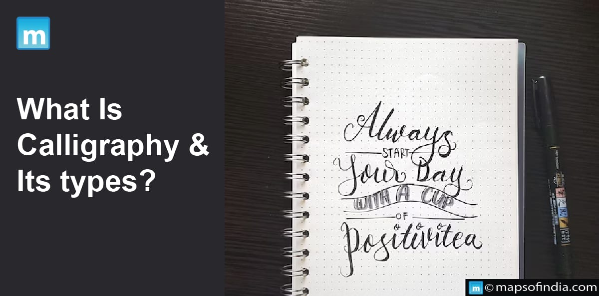 What Is Calligraphy & Its Types?