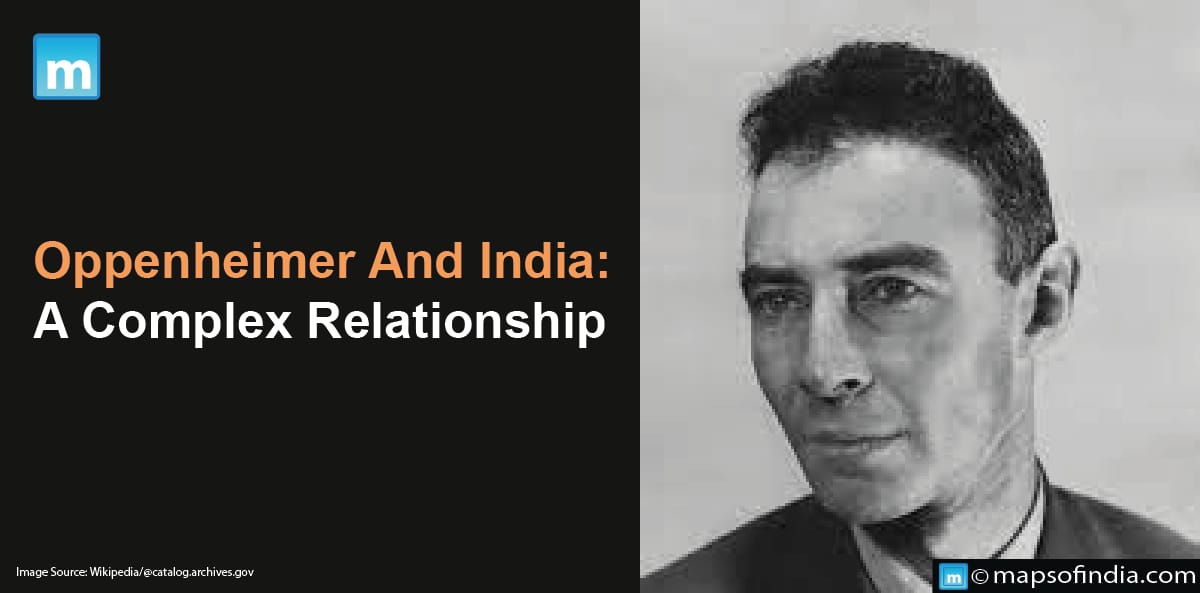 Oppenheimer And India: A Complex Relationship