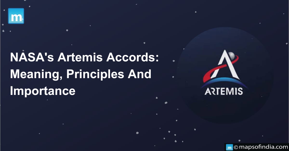 NASA's Artemis Accords: Meaning, Principles And Importance