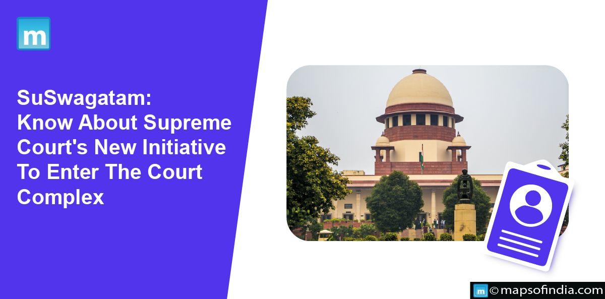 SuSwagatam: Know About Supreme Court's New Initiative To Enter The Court Complex