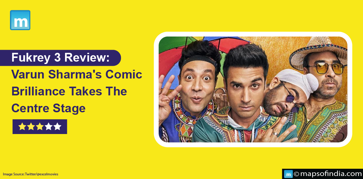 Fukrey 3 Review: Varun Sharma's Comic Brilliance Takes The Centre Stage