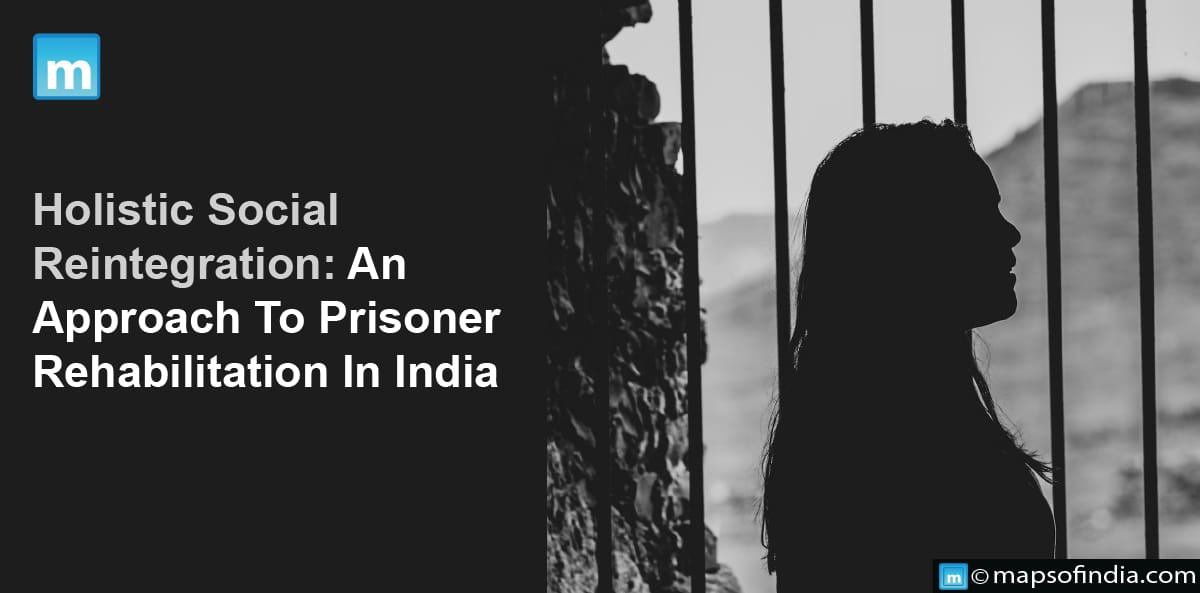 Holistic Social Reintegration: An Approach To Prisoner Rehabilitation In India