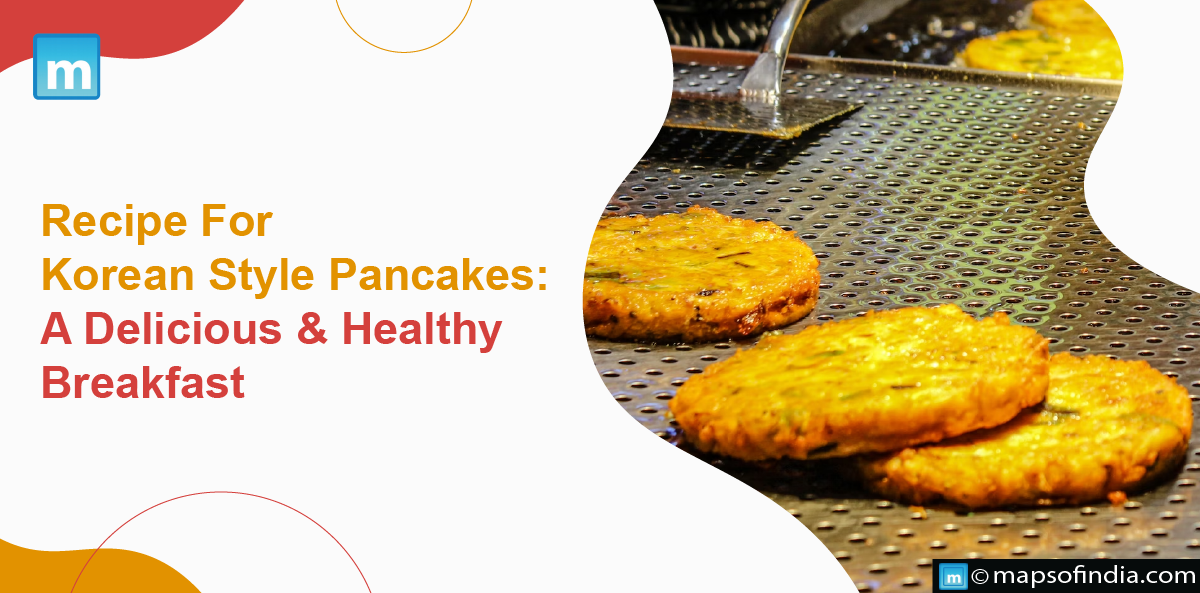 Recipe For Korean Style Pancakes: A Delicious & Healthy Breakfast