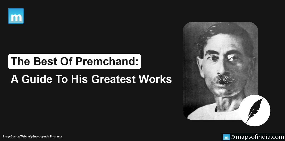 The Best Of Premchand: A Guide To His Greatest Works