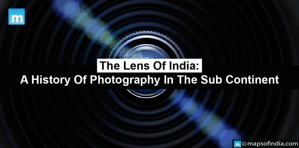 The Lens Of India: A History Of Photography In The Subcontinent