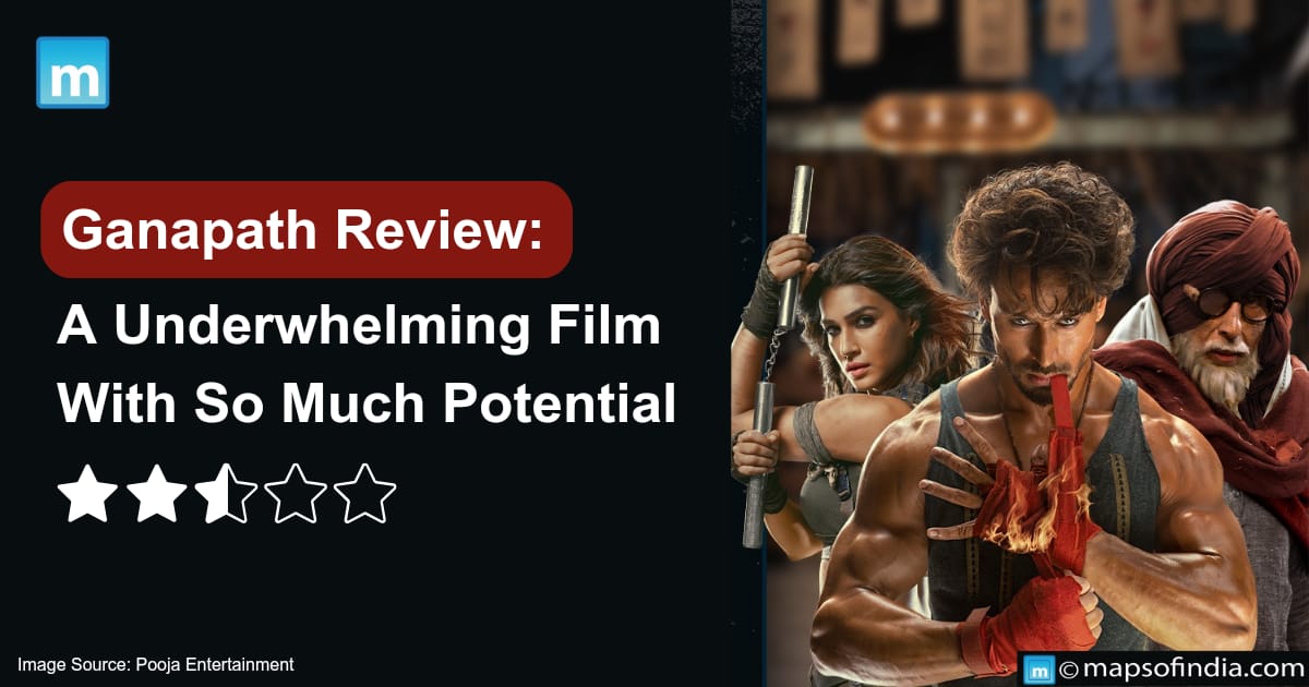 Ganapath Review: An Underwhelming Film With So Much Potential