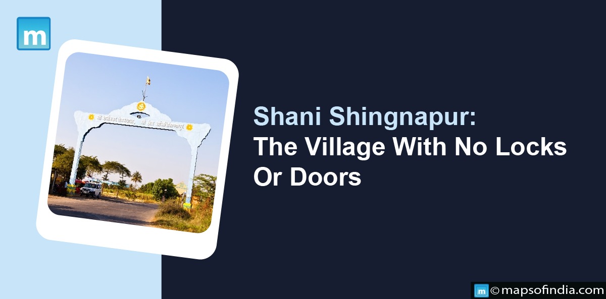 Shani Shingnapur: The Village With No Locks Or Doors