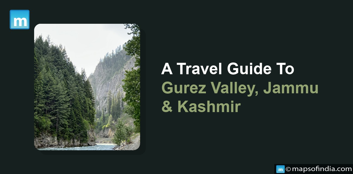 A Travel Guide To Gurez Valley, Jammu & Kashmir