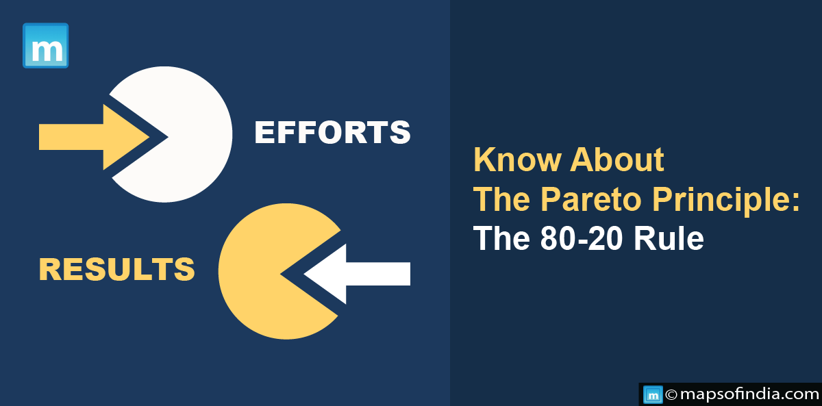 Know About The Pareto Principle: The 80-20 Rule