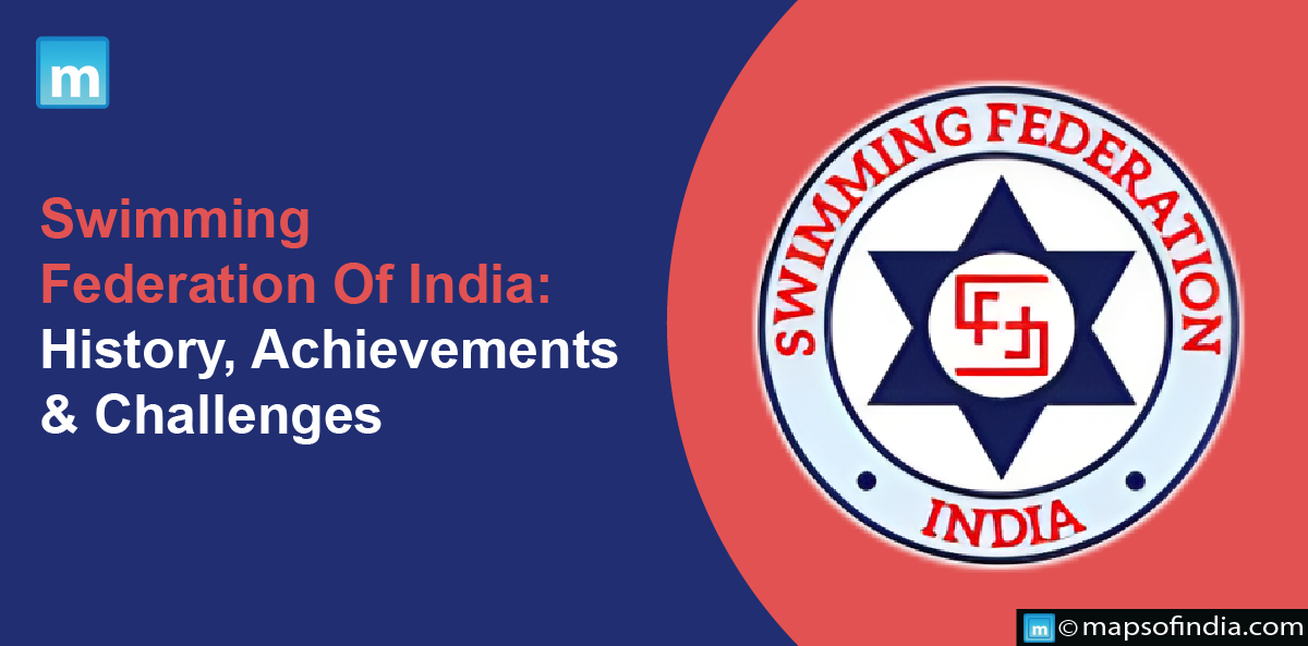 Swimming Federation Of India: History, Achievements And Challenges