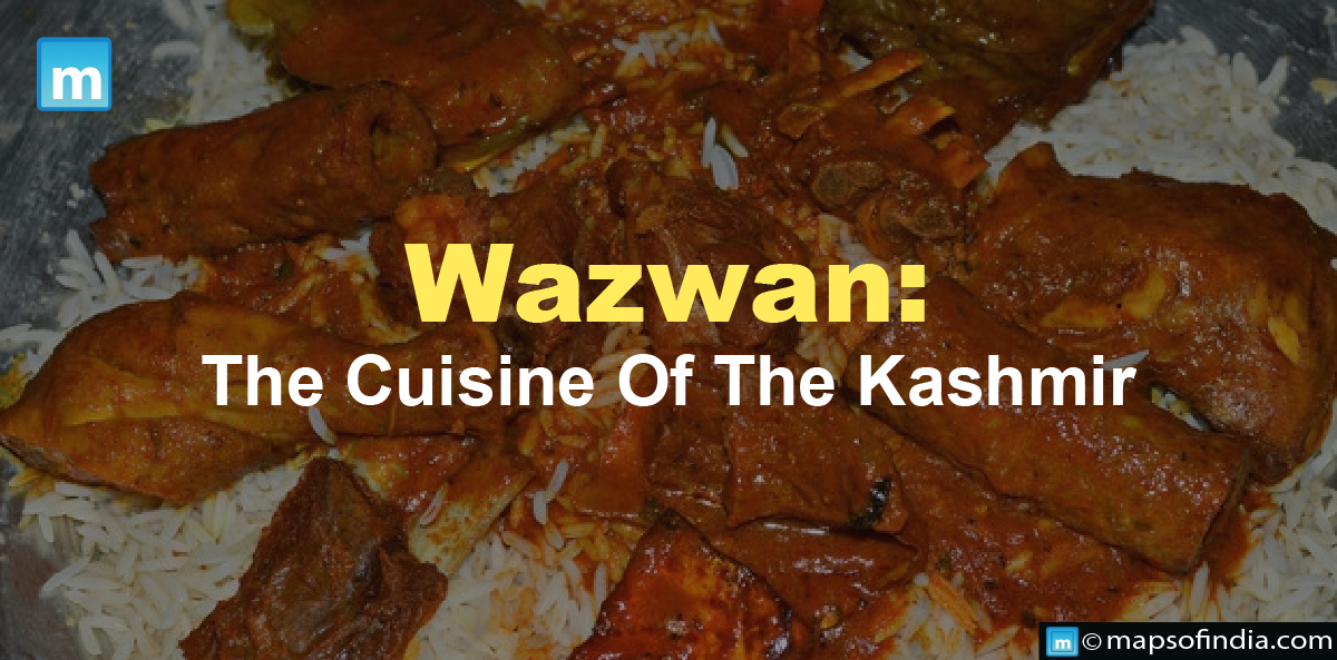 Wazwan: The Cuisine Of The Kashmir