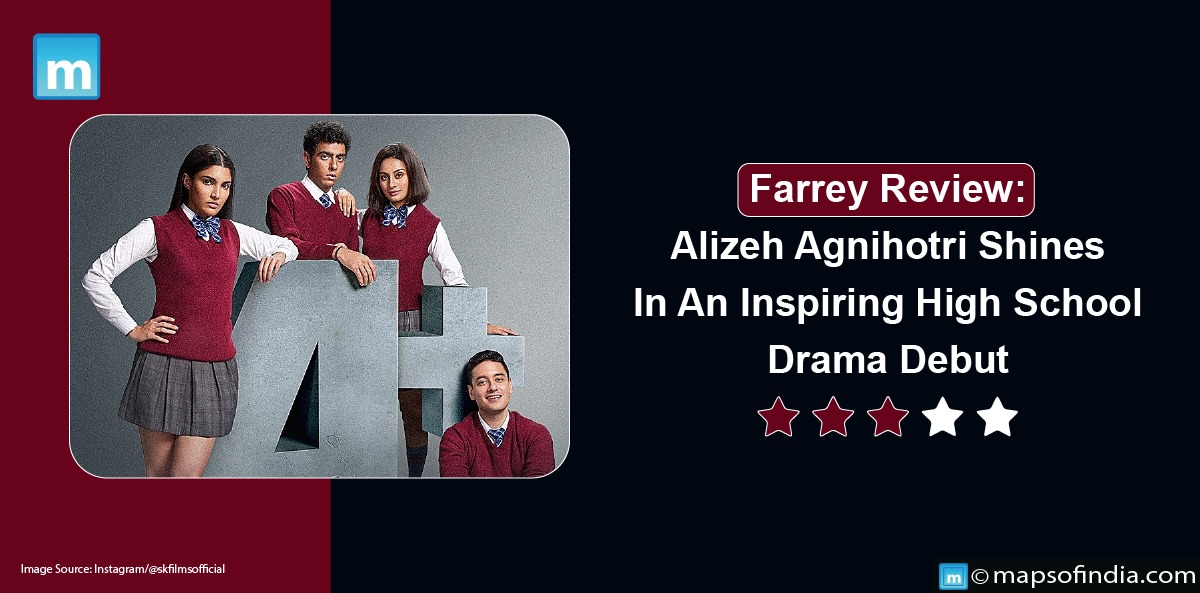 Farrey Movie Review: Alizeh Agnihotri Shines In An Inspiring High School Drama Debut