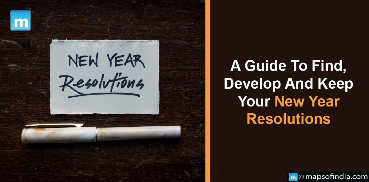 A Guide To Find, Develop And Keep Your New Year Resolutions