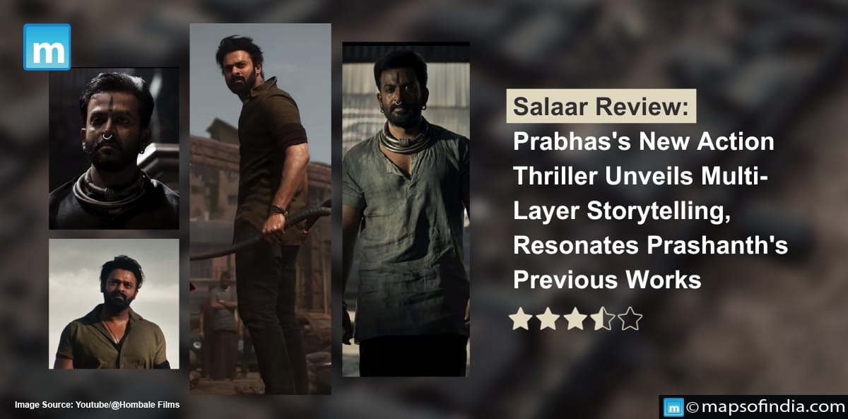 Salaar Review: Prabhas's New Action Thriller Unveils Multi-Layer Storytelling, Resonates Prashanth's Previous Works