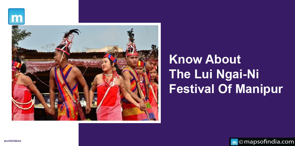Know About The Lui Ngai-Ni Festival Of Manipur