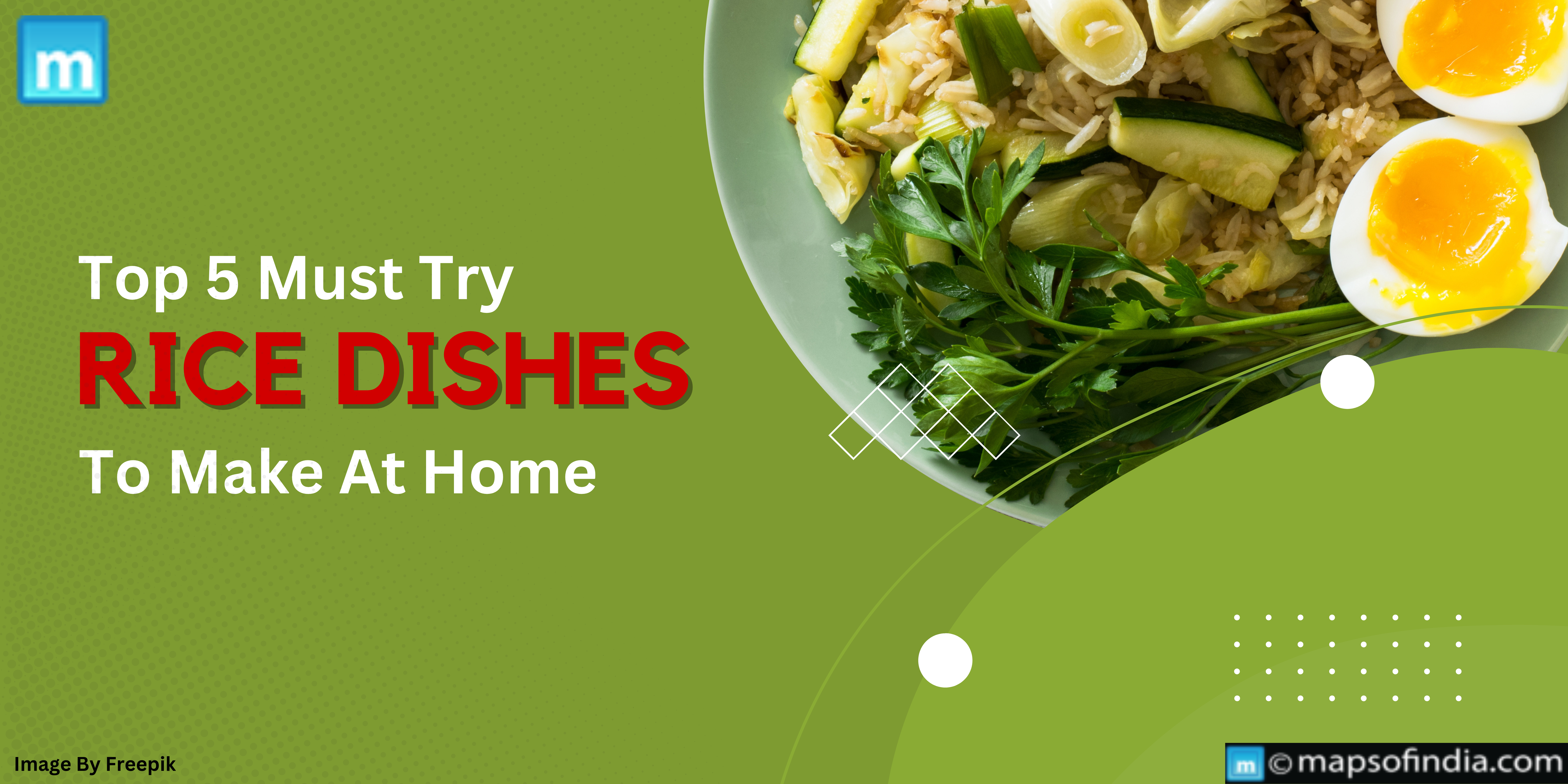 Top 5 Must Try Rice Dishes To Make At Home