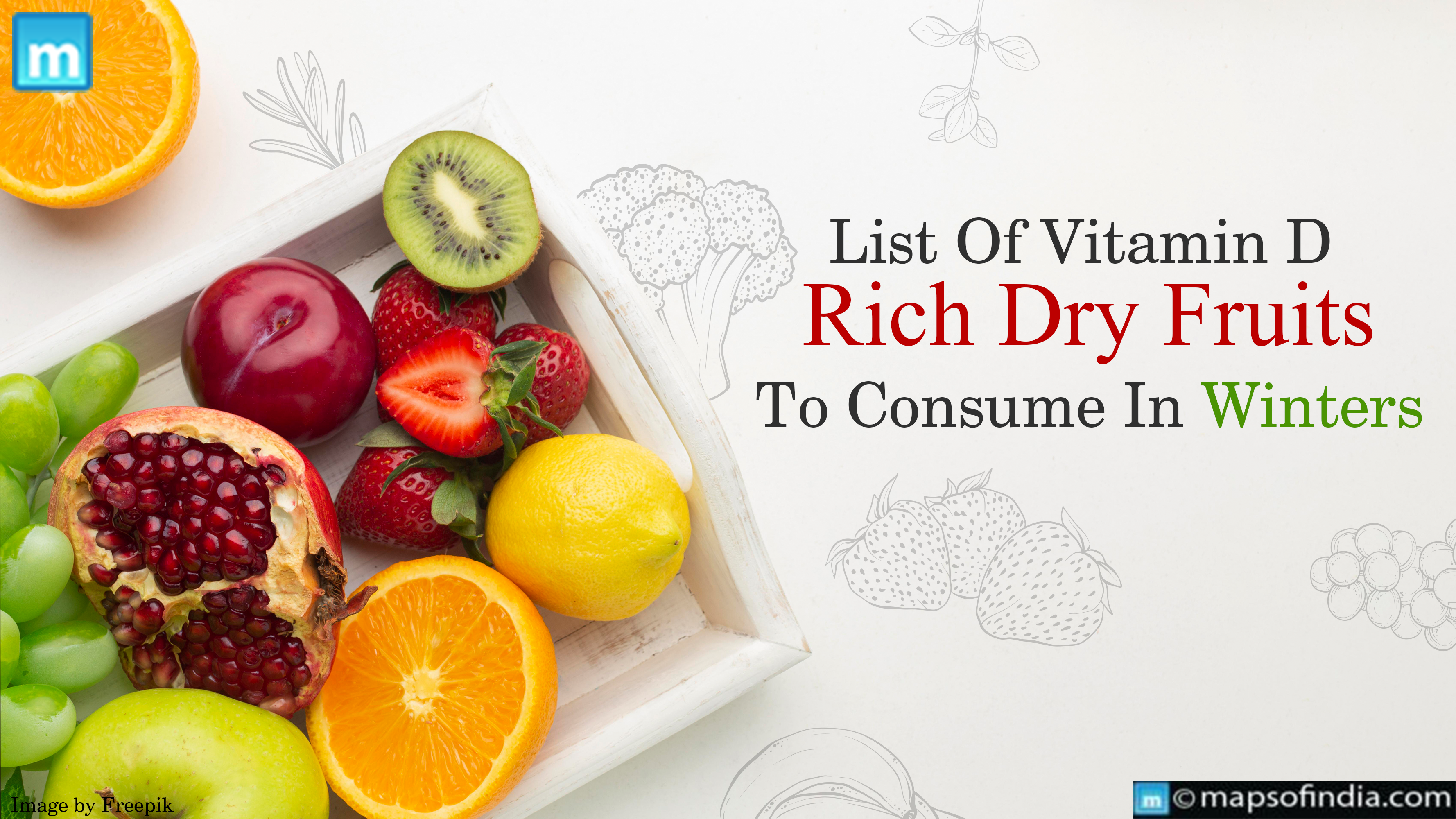 List Of Vitamin D Rich Dry Fruits To Consume In Winters