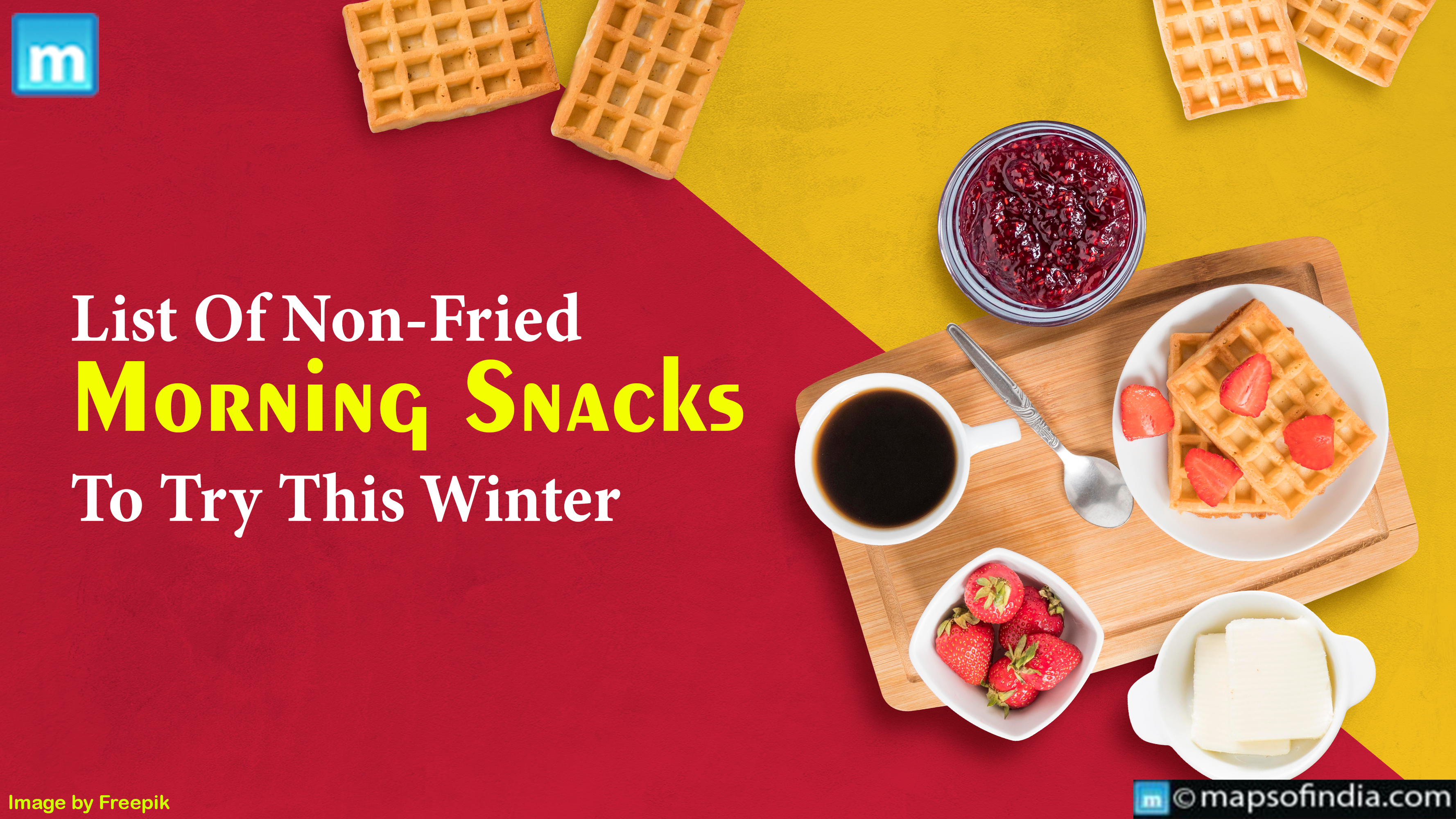 List Of Non-Fried Morning Snacks To Try This Winter