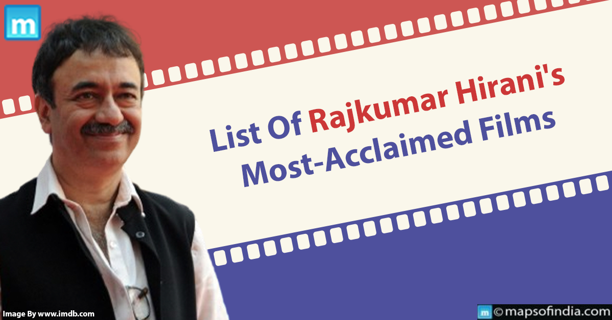 List Of Rajkumar Hirani's Most-Acclaimed Films