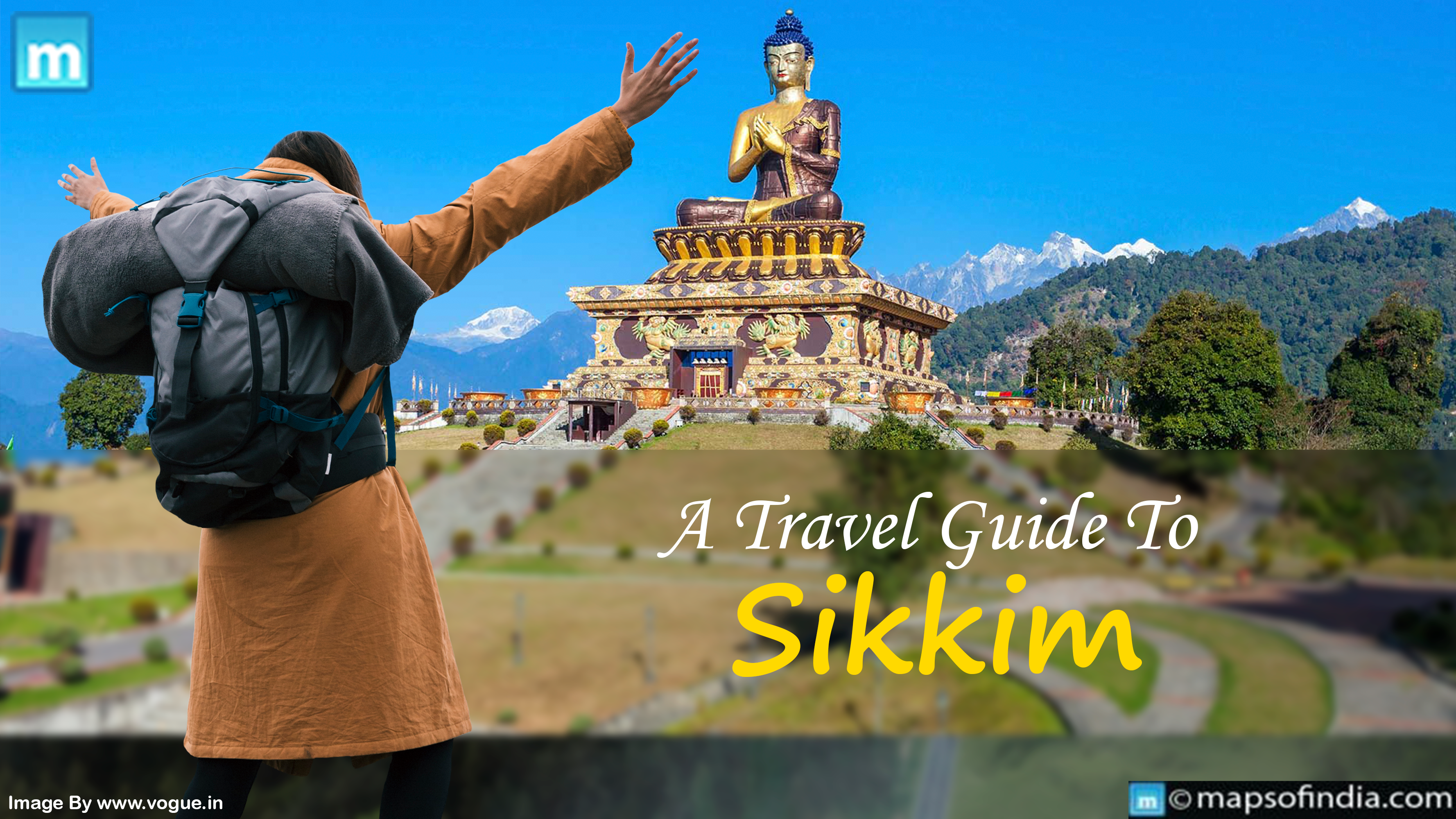 A Travel Guide To Sikkim