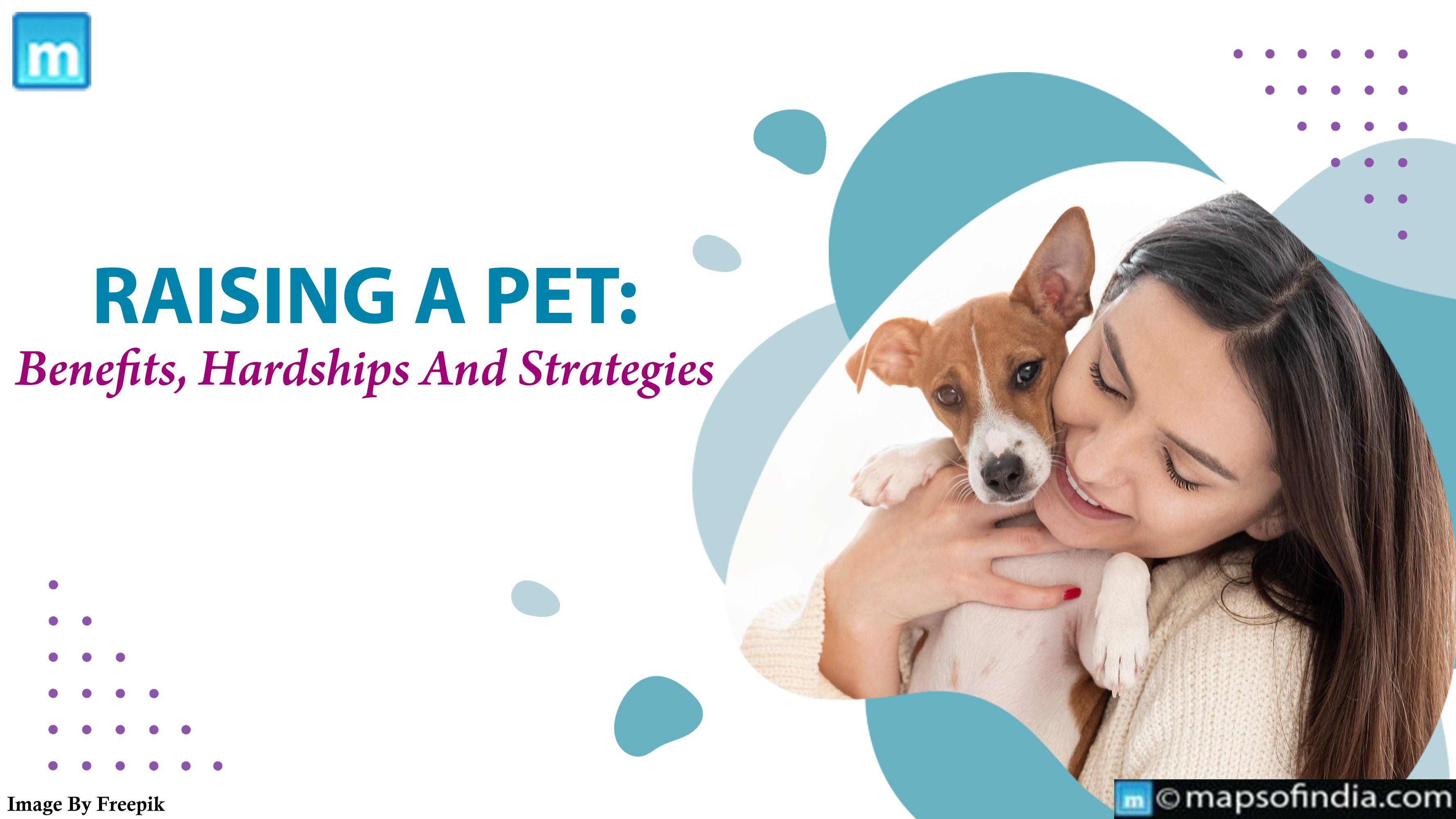 Raising A Pet: Benefits, Hardships And Strategies