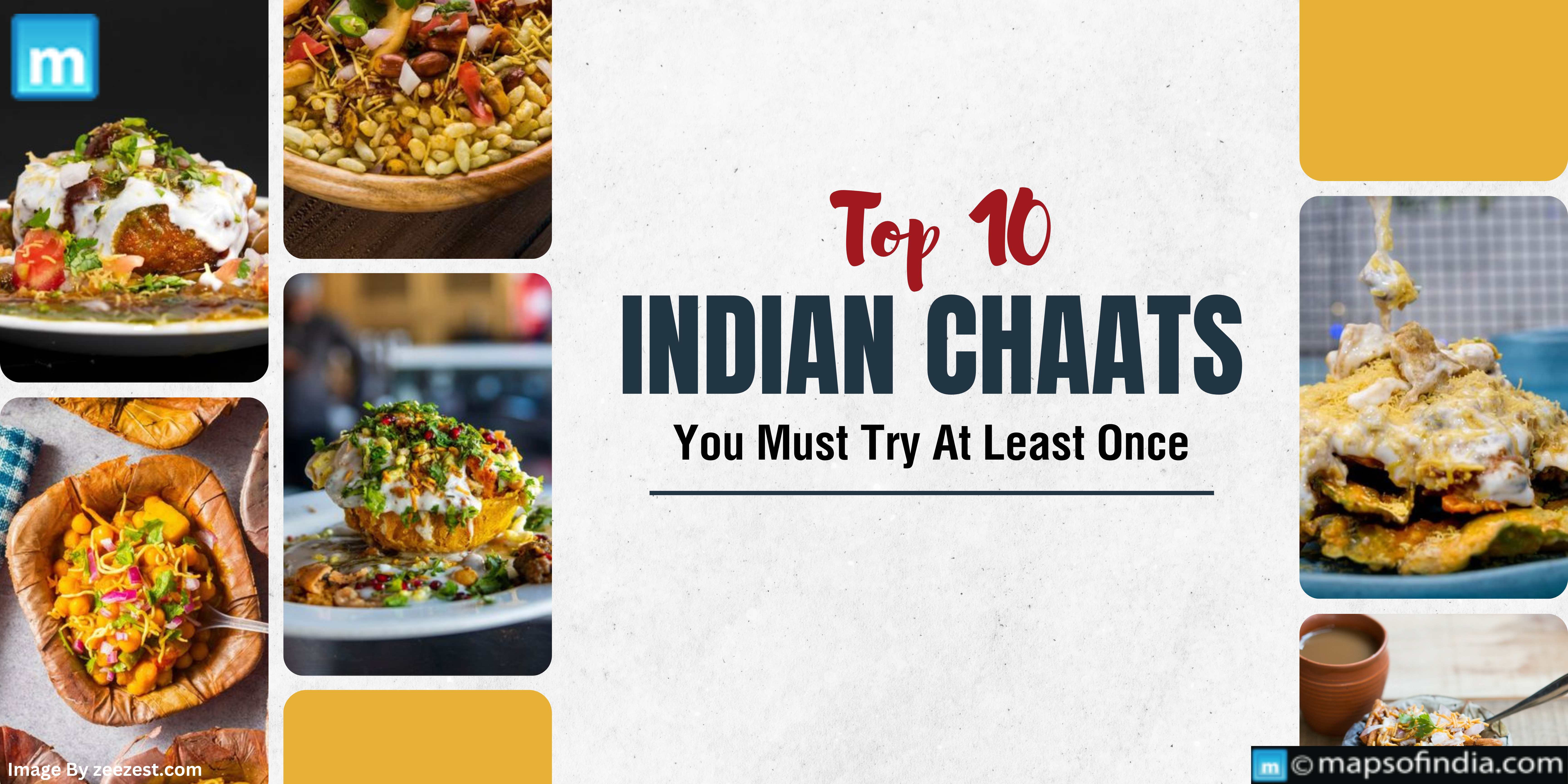 Top 10 Indian Chaats You Must Try At Least Once
