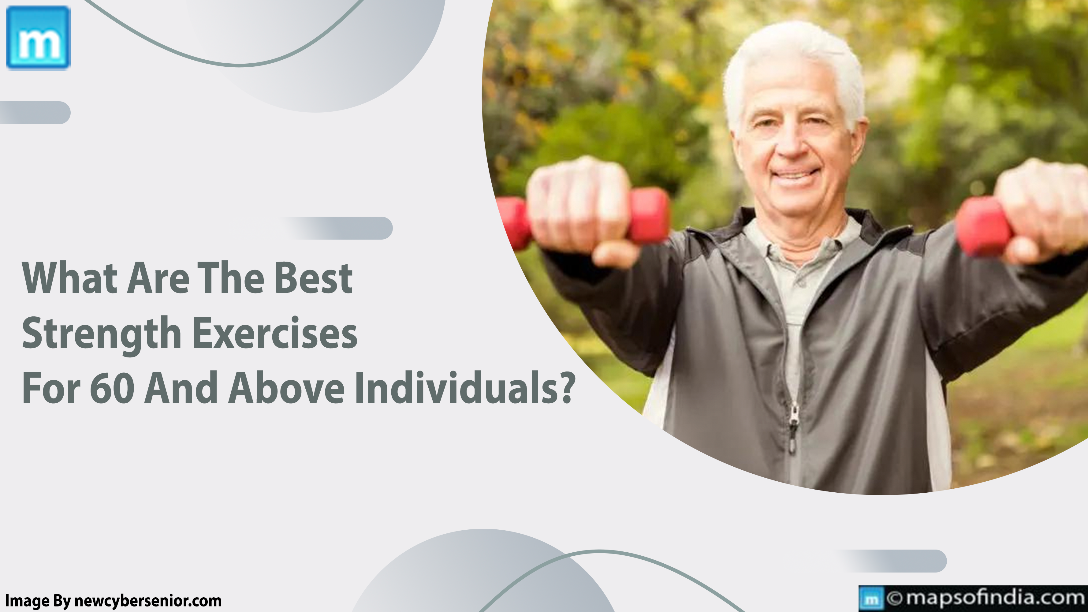 What Are The Best Strength Exercises For 60 And Above Individuals?