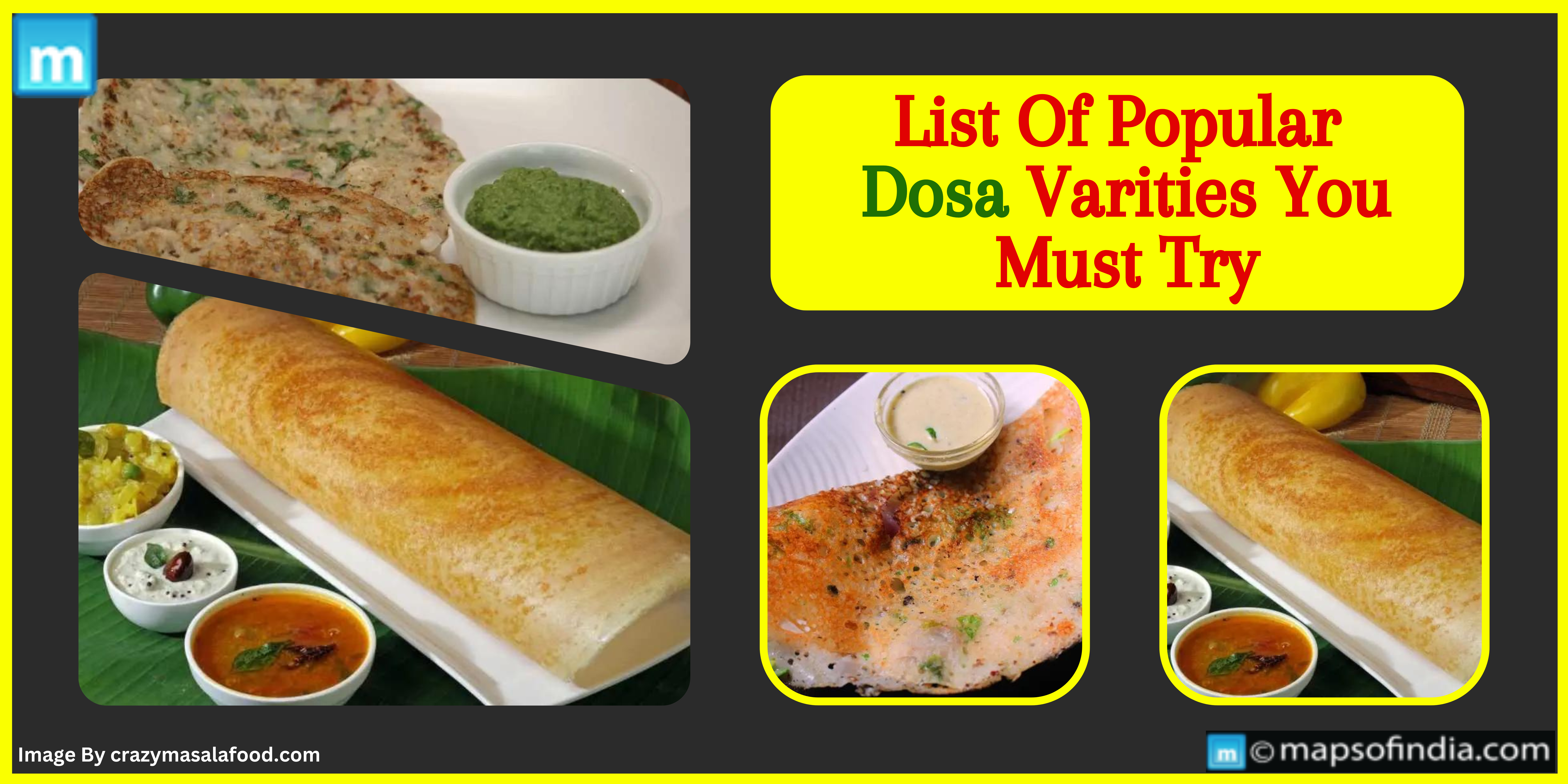 List Of Popular Dosa Varieties You Must Try Once