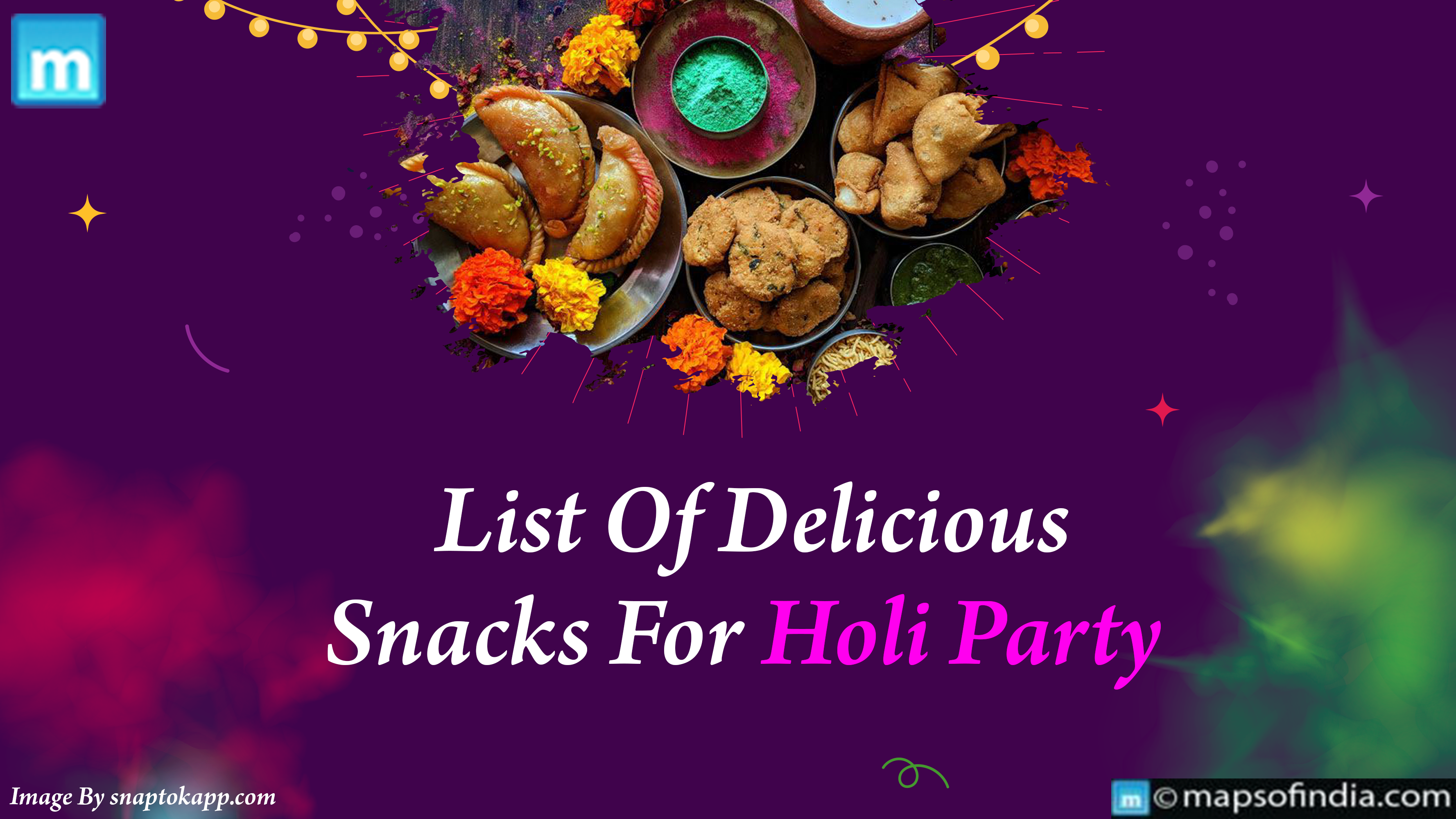 List Of Delicious Snacks For Holi Party