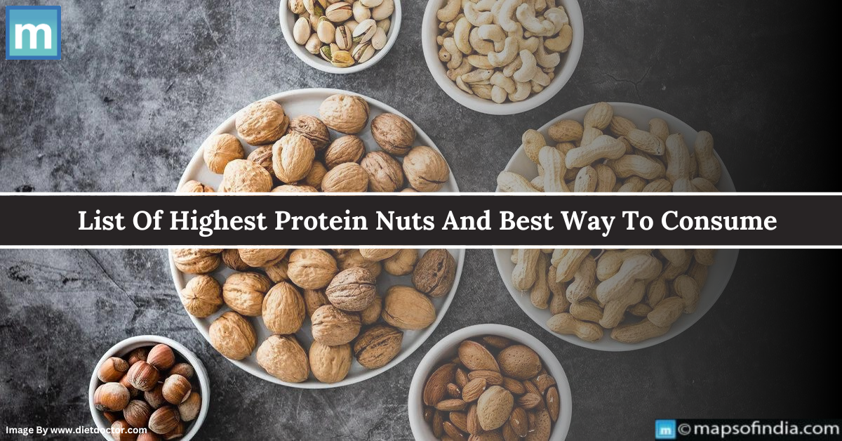 List Of Highest Protein Nuts And Best Way To Consume Them