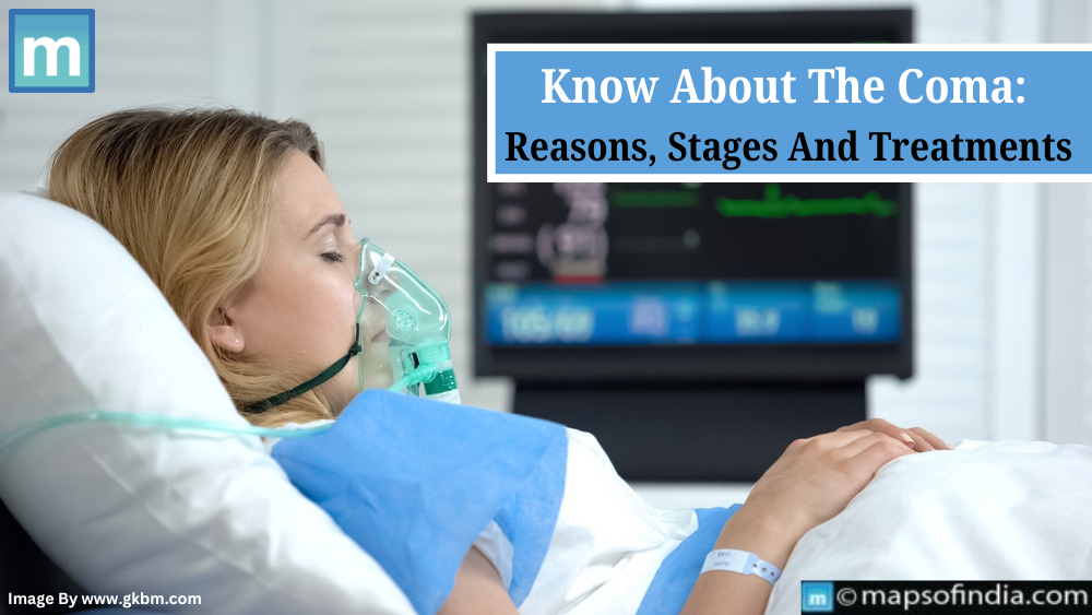 Know About The Coma: Reasons, Stages And Treatments