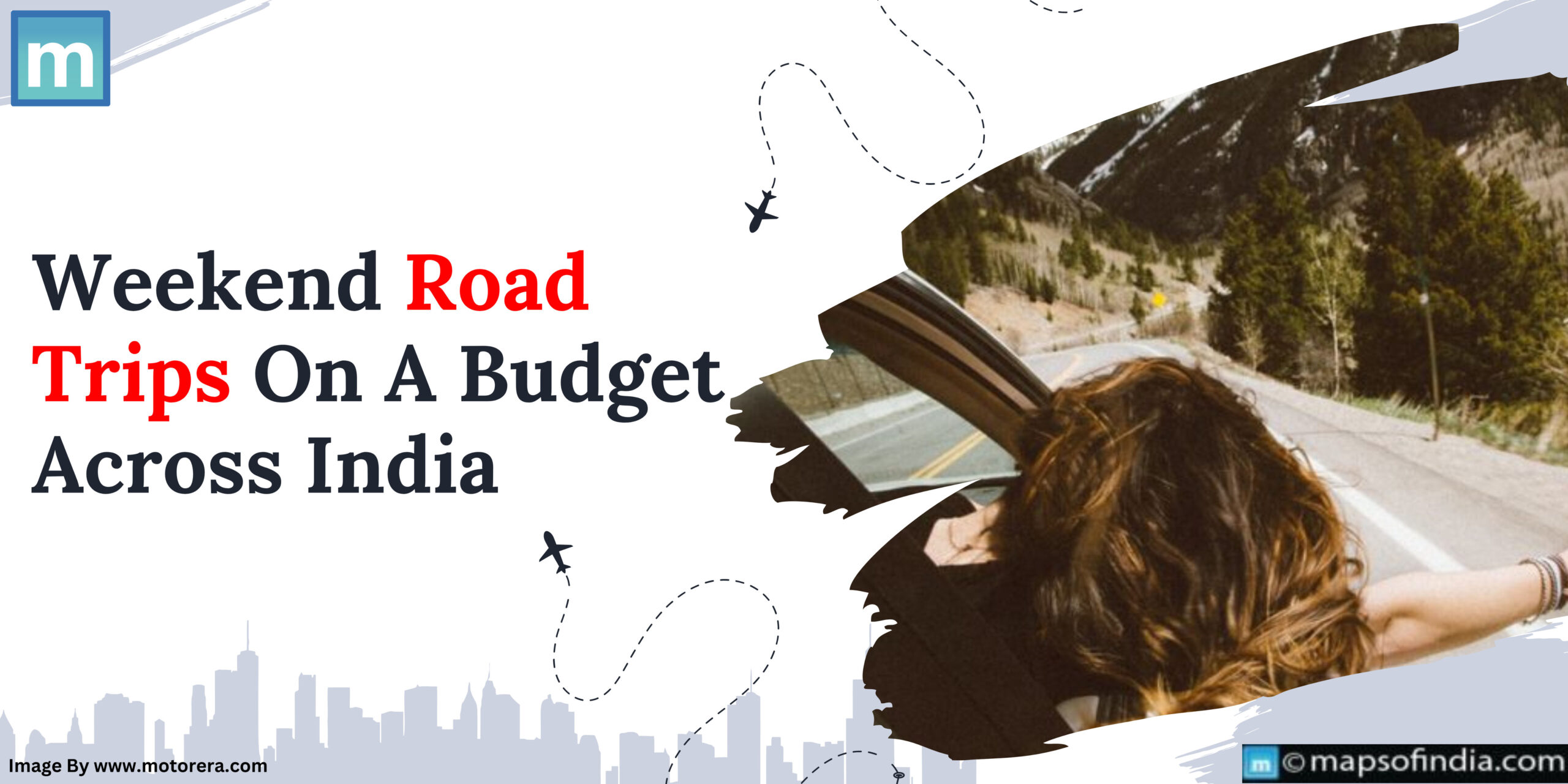 Weekend Road Trips On A Budget Across India
