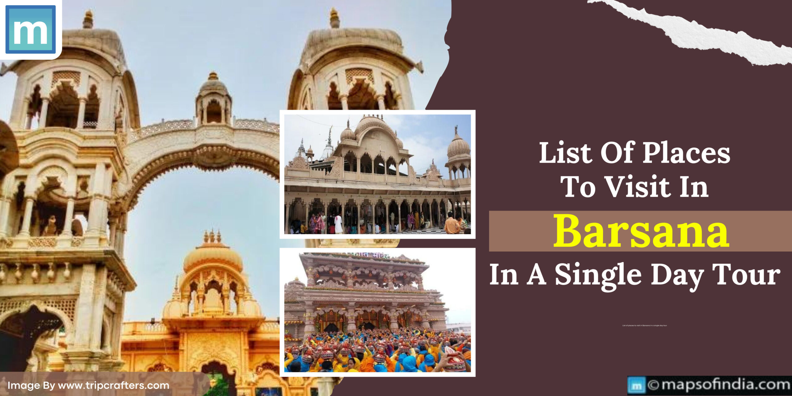 List Of Places To Visit In Barsana In A Single Day Tour