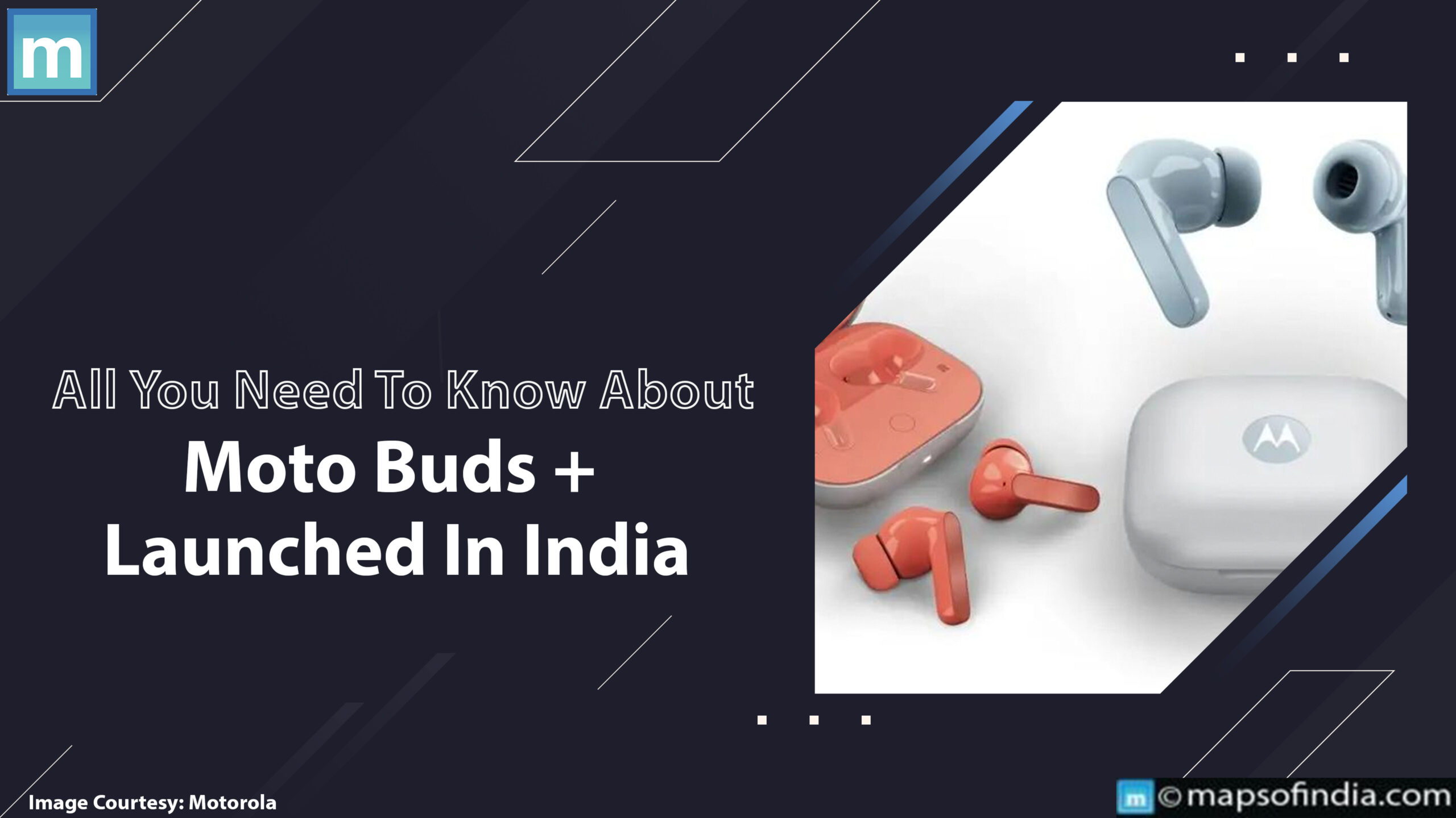 All You Need To Know About Moto Buds+ Launched In India