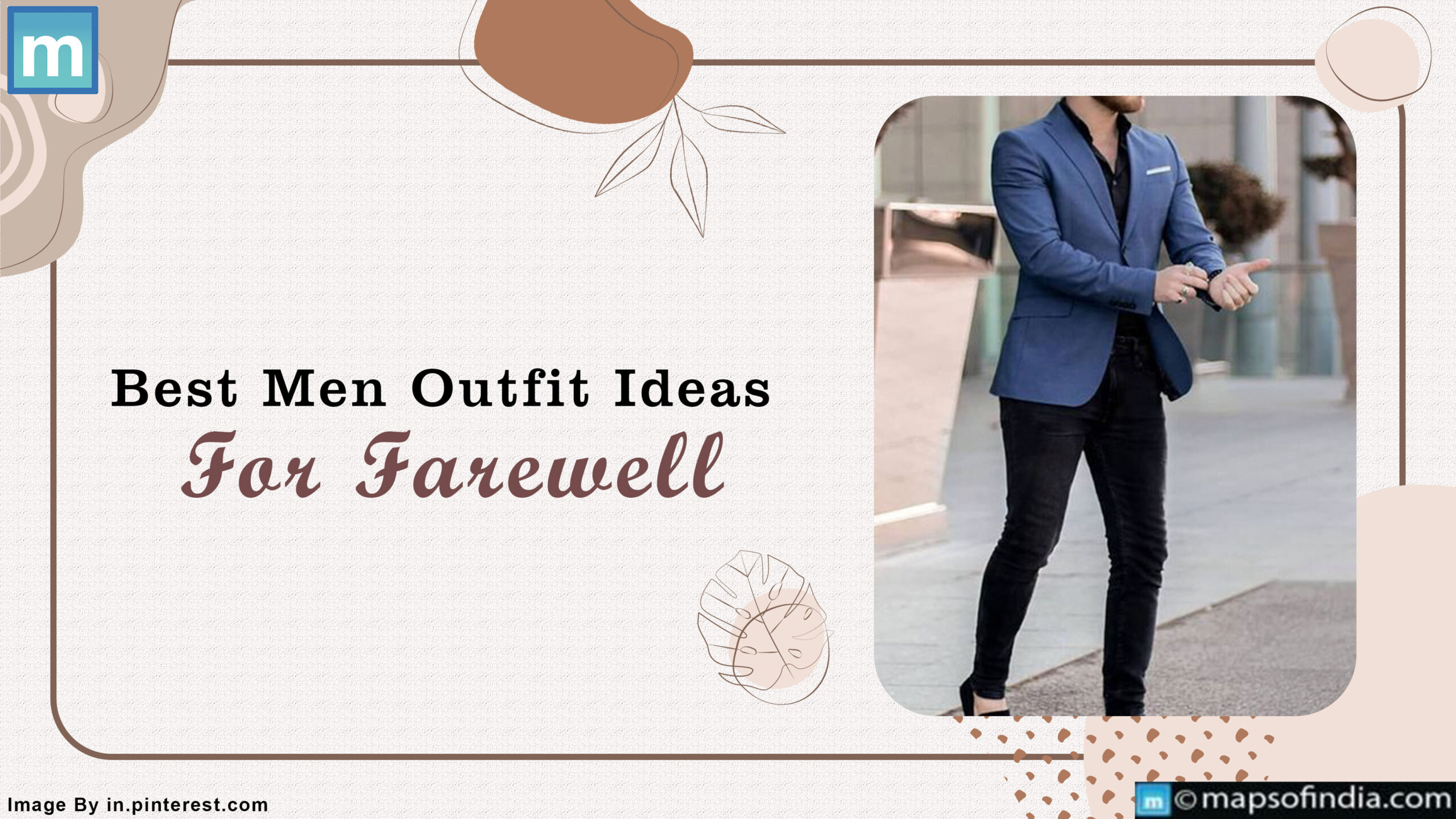 Best Men Outfit Ideas For Farewell