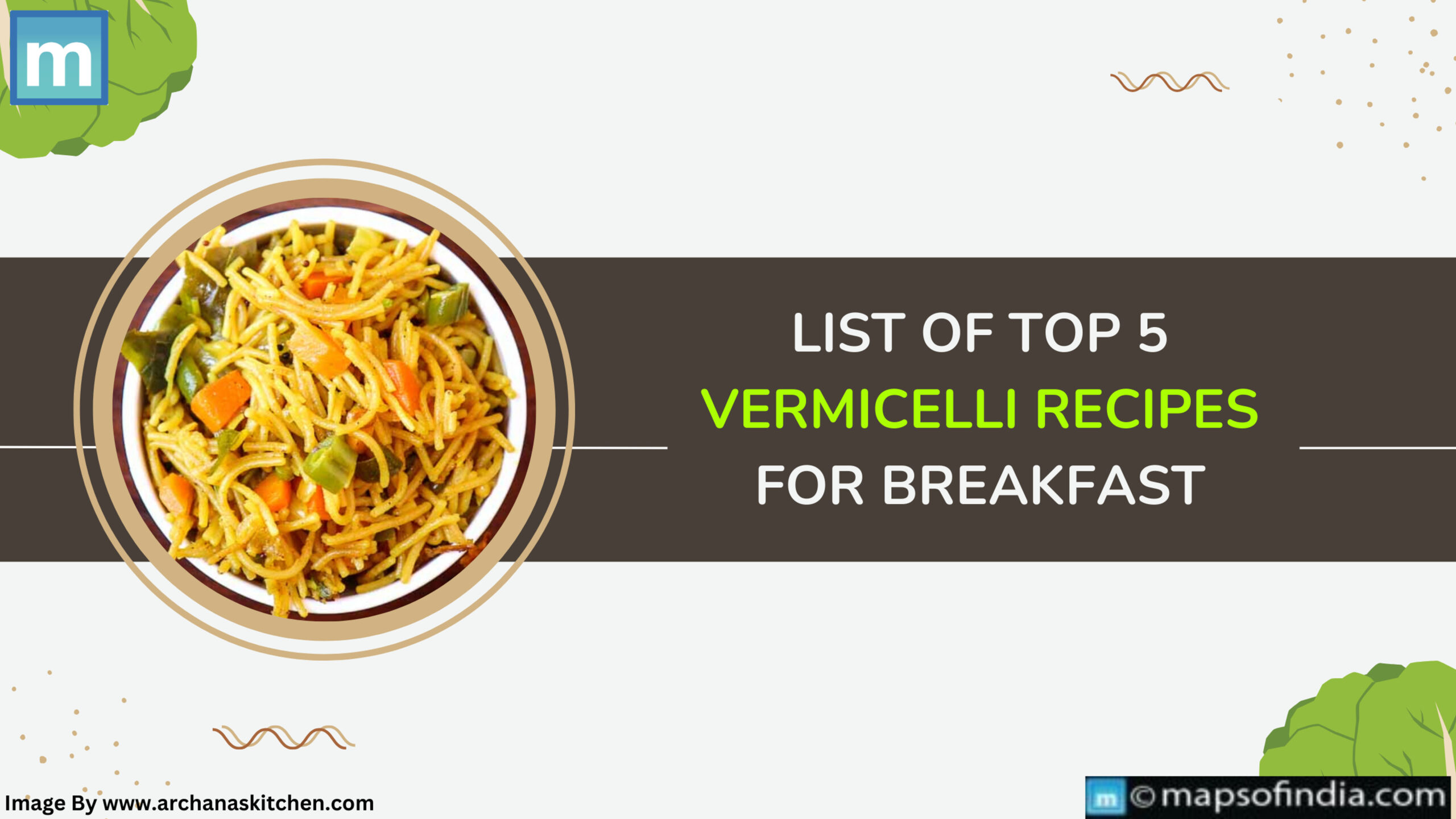 List Of Top 5 Vermicelli Recipes For Breakfast