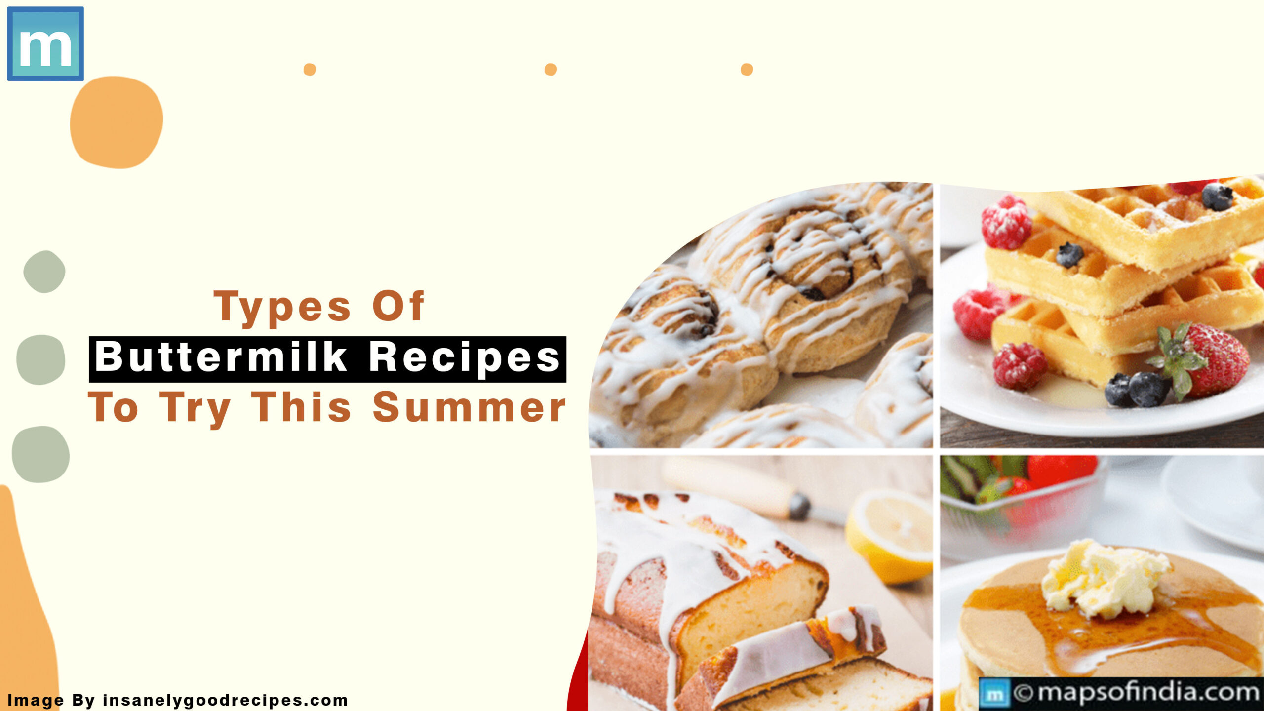 Types Of Buttermilk Recipes To Try This Summer