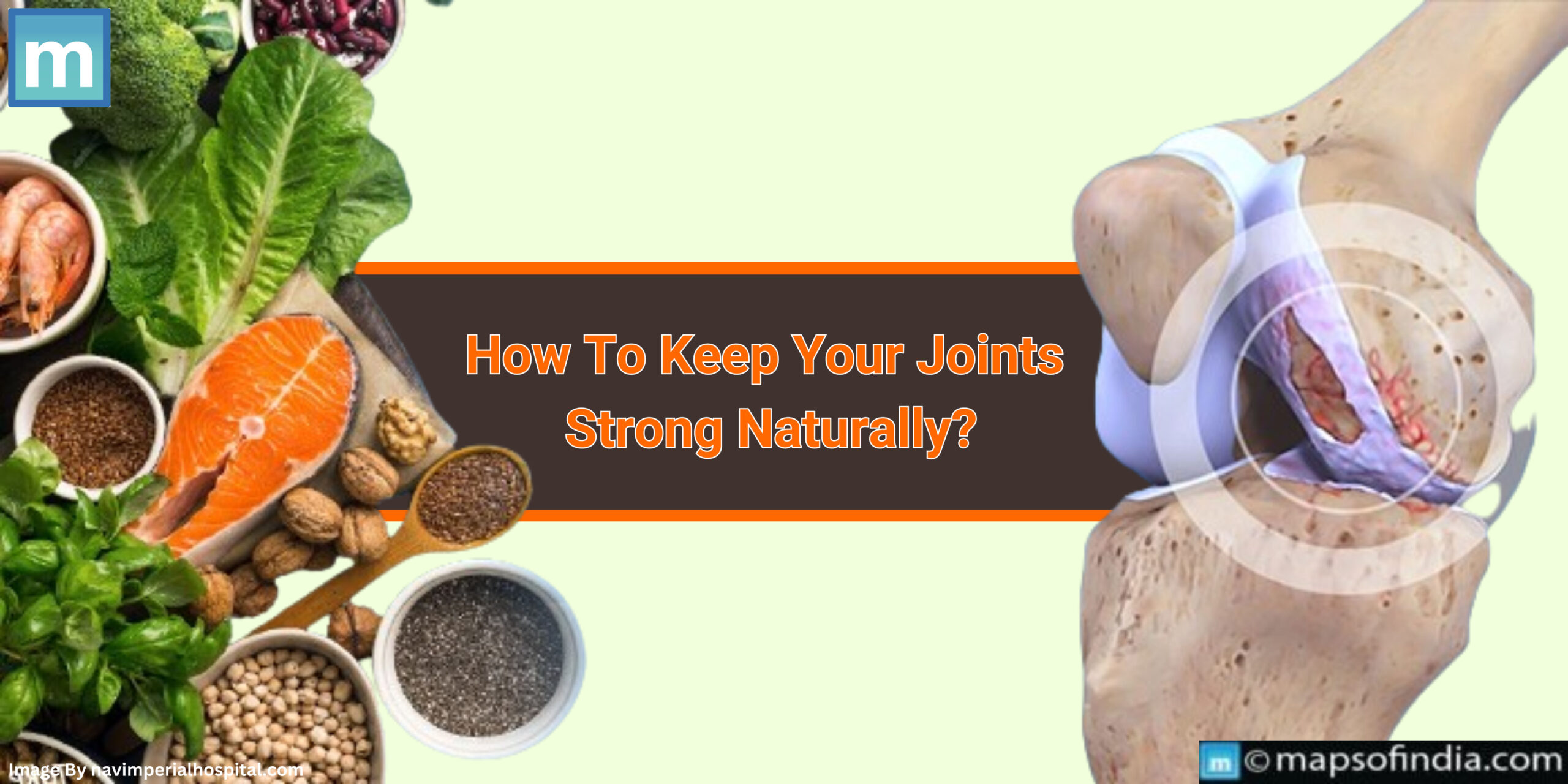 How To Keep Your Joints Strong Naturally?