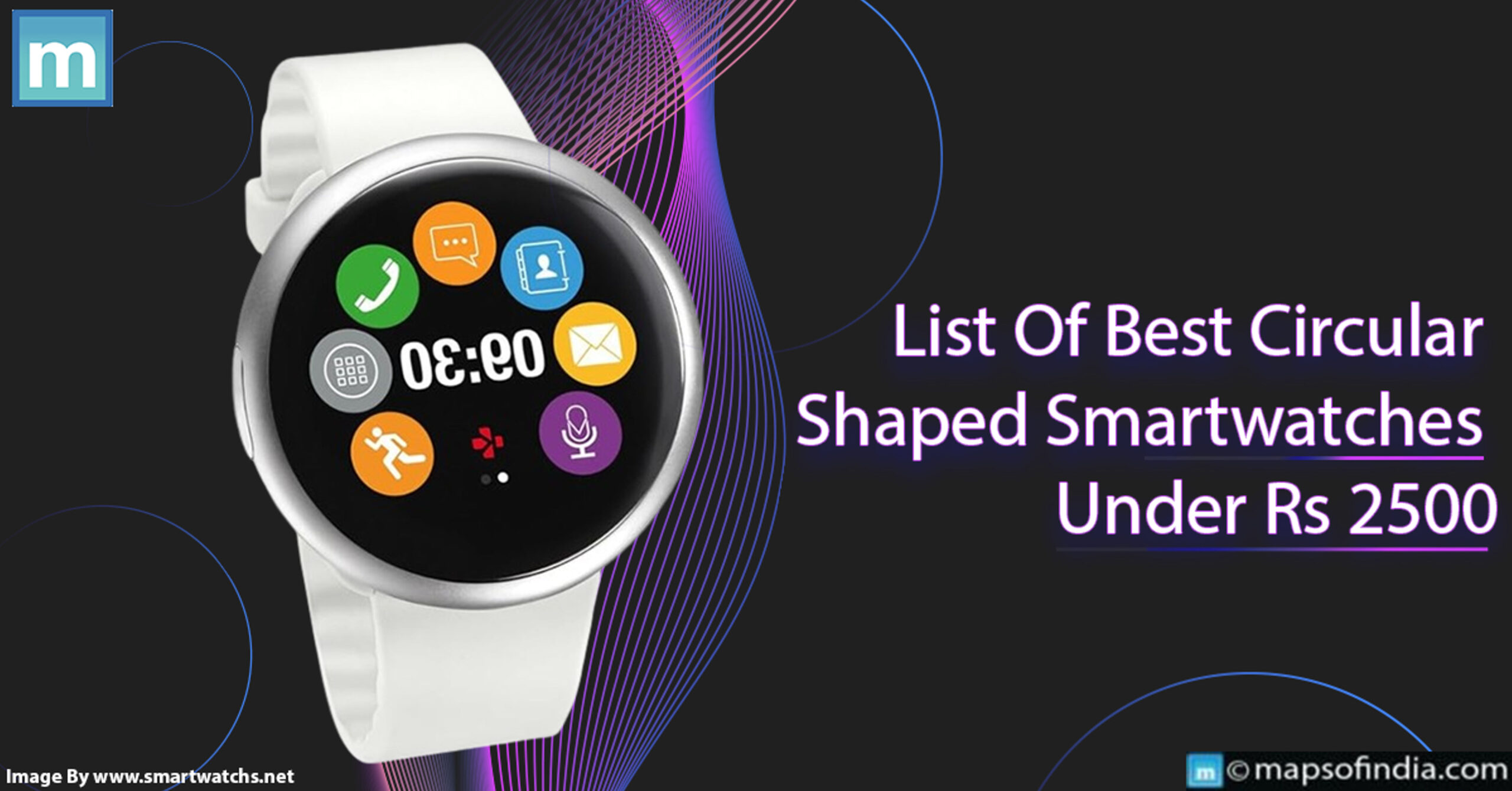 List Of Best Circular Shaped Smartwatches Under Rs. 2500