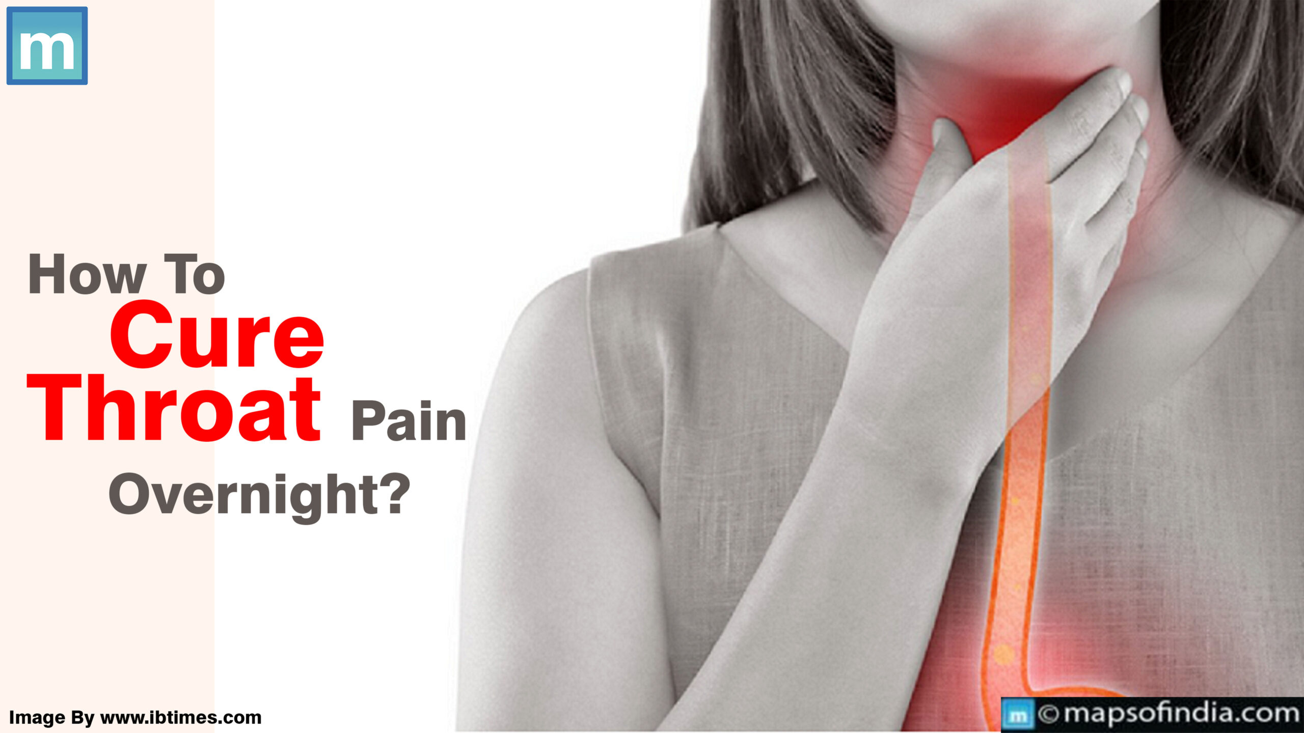 How To Cure Throat Pain Overnight?