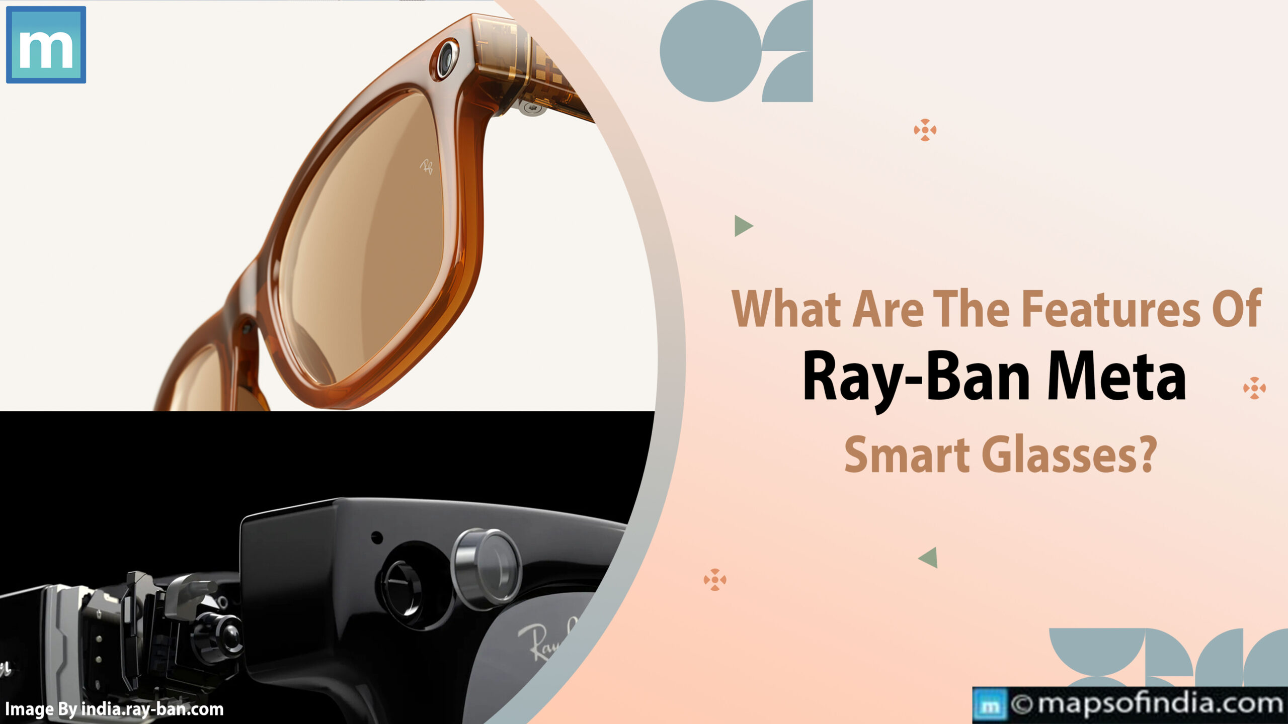 What Are The Features Of Ray-Ban Meta Smart Glasses?
