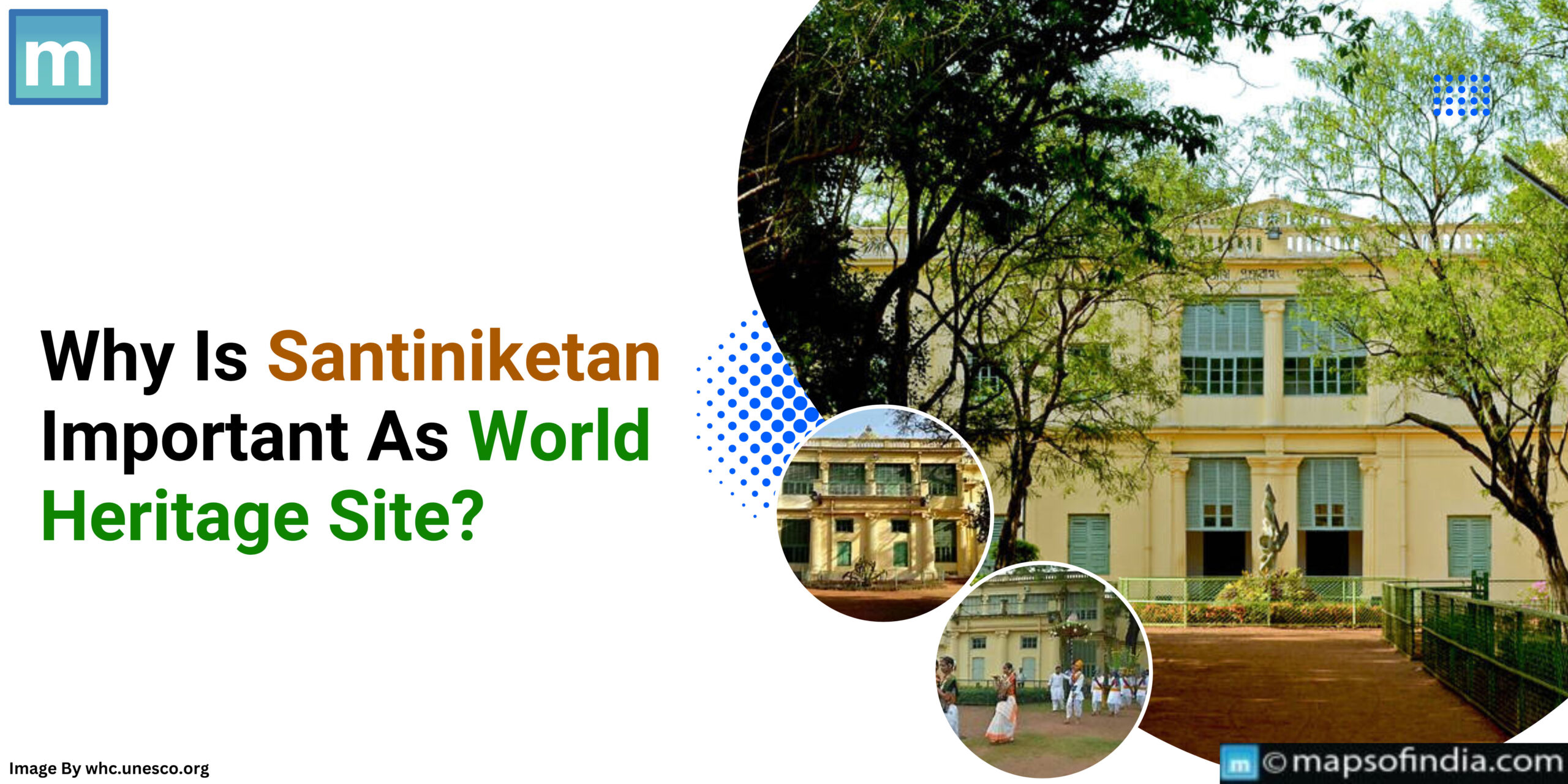 Why Is Shantiniketan Important As A World Heritage Site?