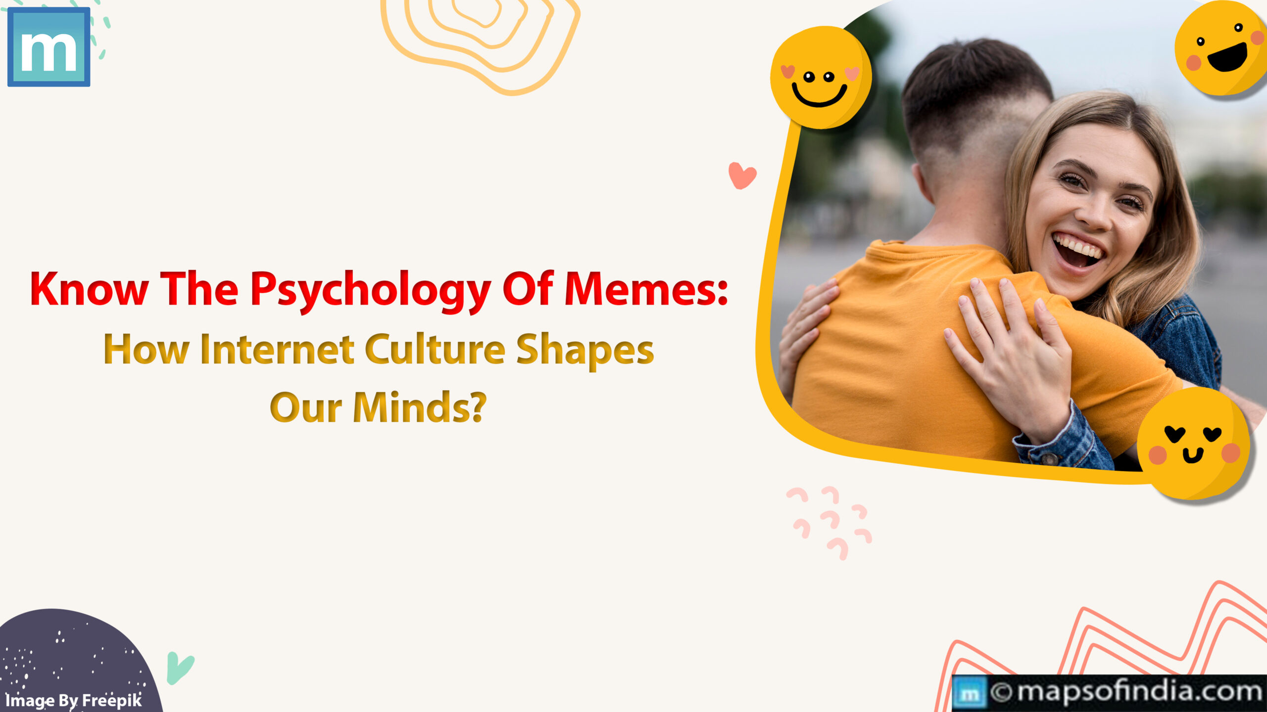 Know The Psychology Of Memes: How Internet Culture Shapes Our Minds?