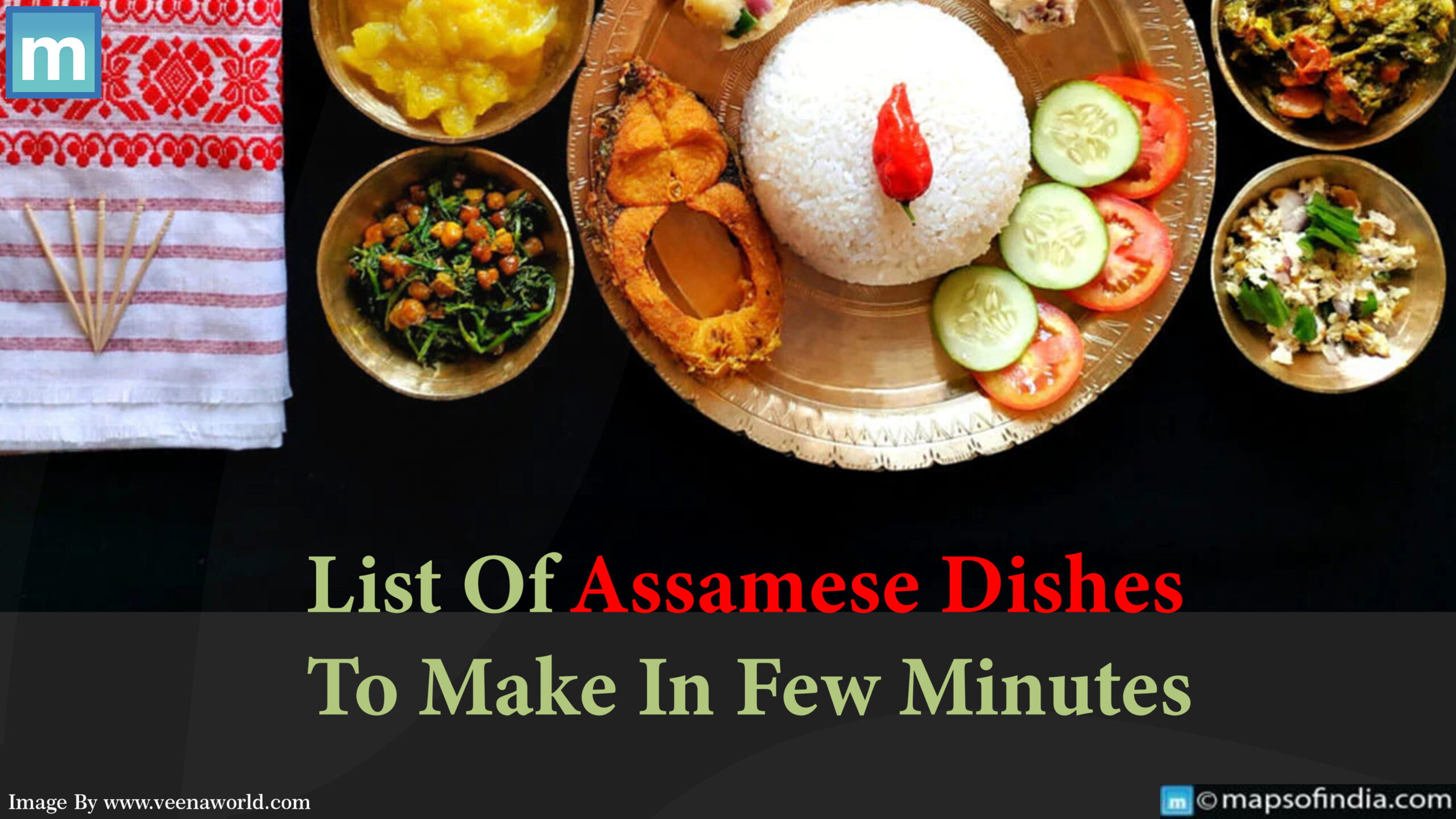 List Of Assamese Dishes To Make In Few Minutes