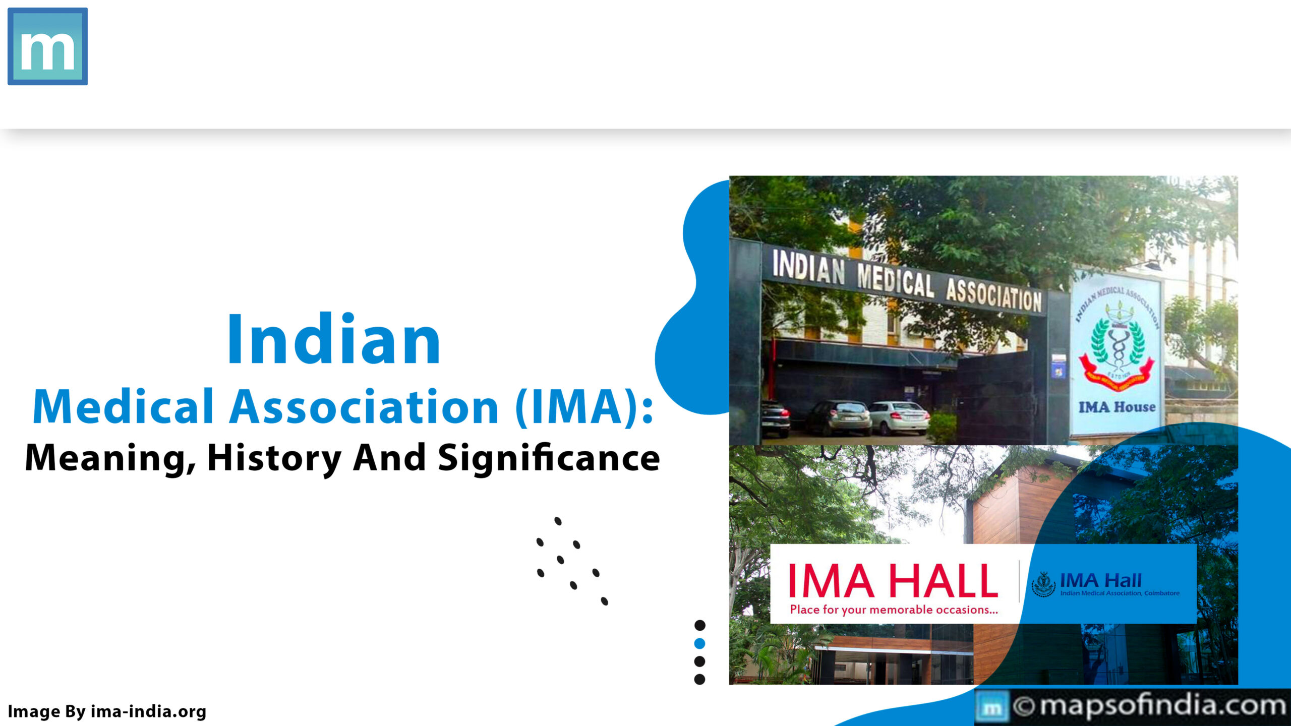 Indian Medical Association (IMA): Meaning, History And Significance