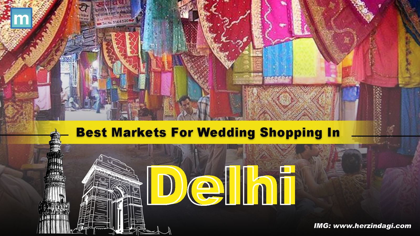 Best Markets For Wedding Shopping In Delhi