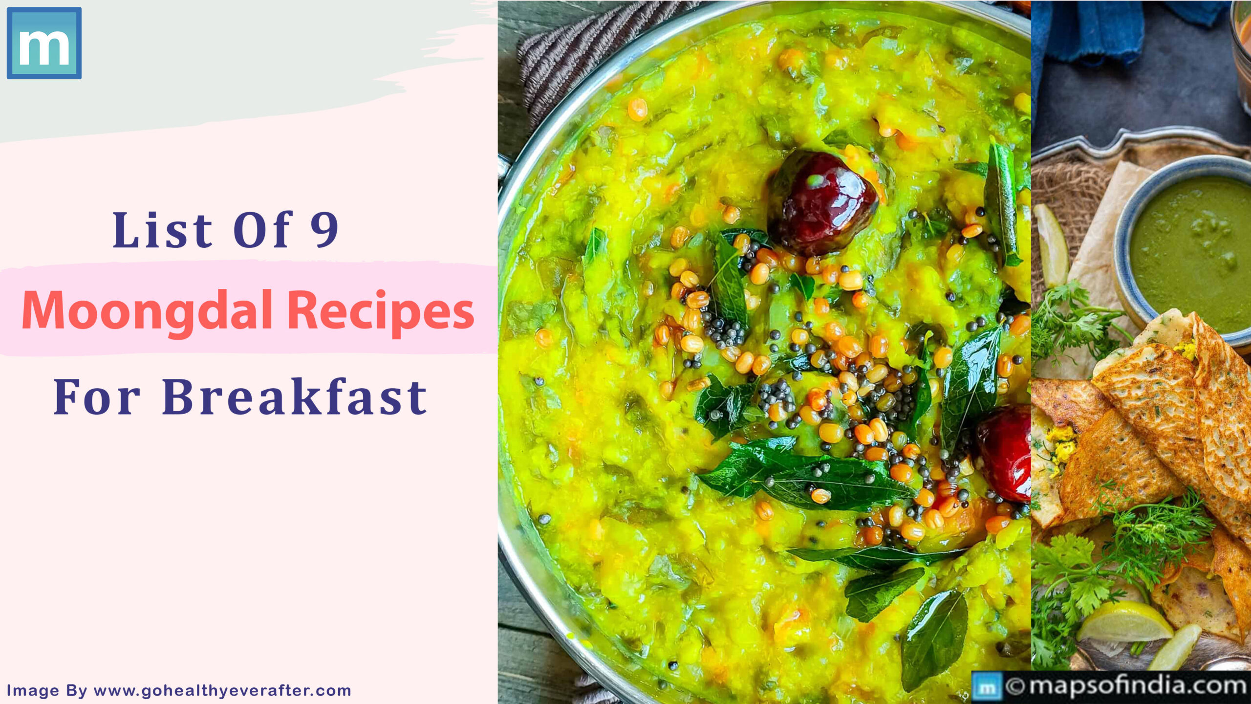 List Of 9 Moongdal Recipes For Breakfast