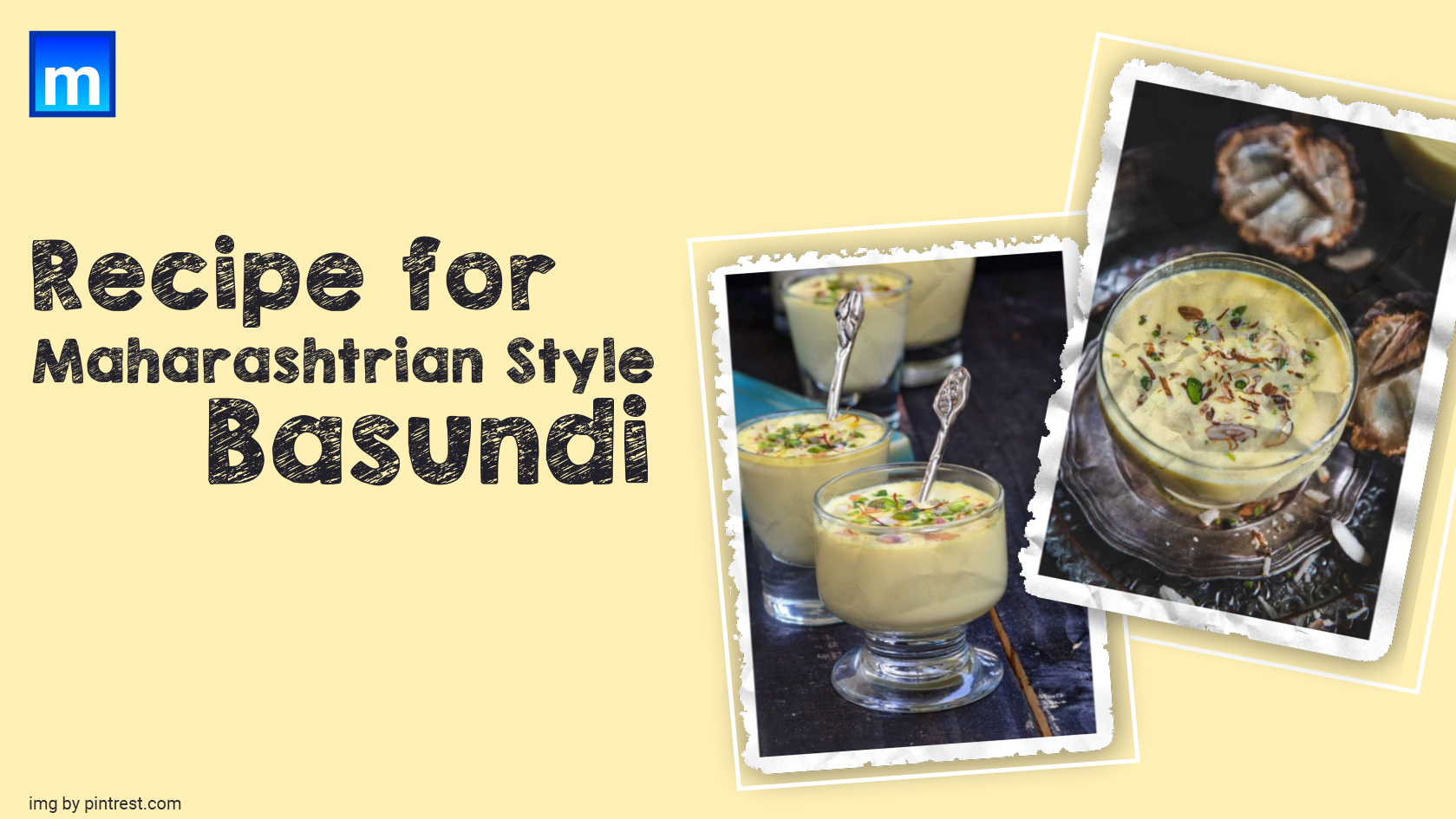 Recipe For Maharashtrian-Style Basundi