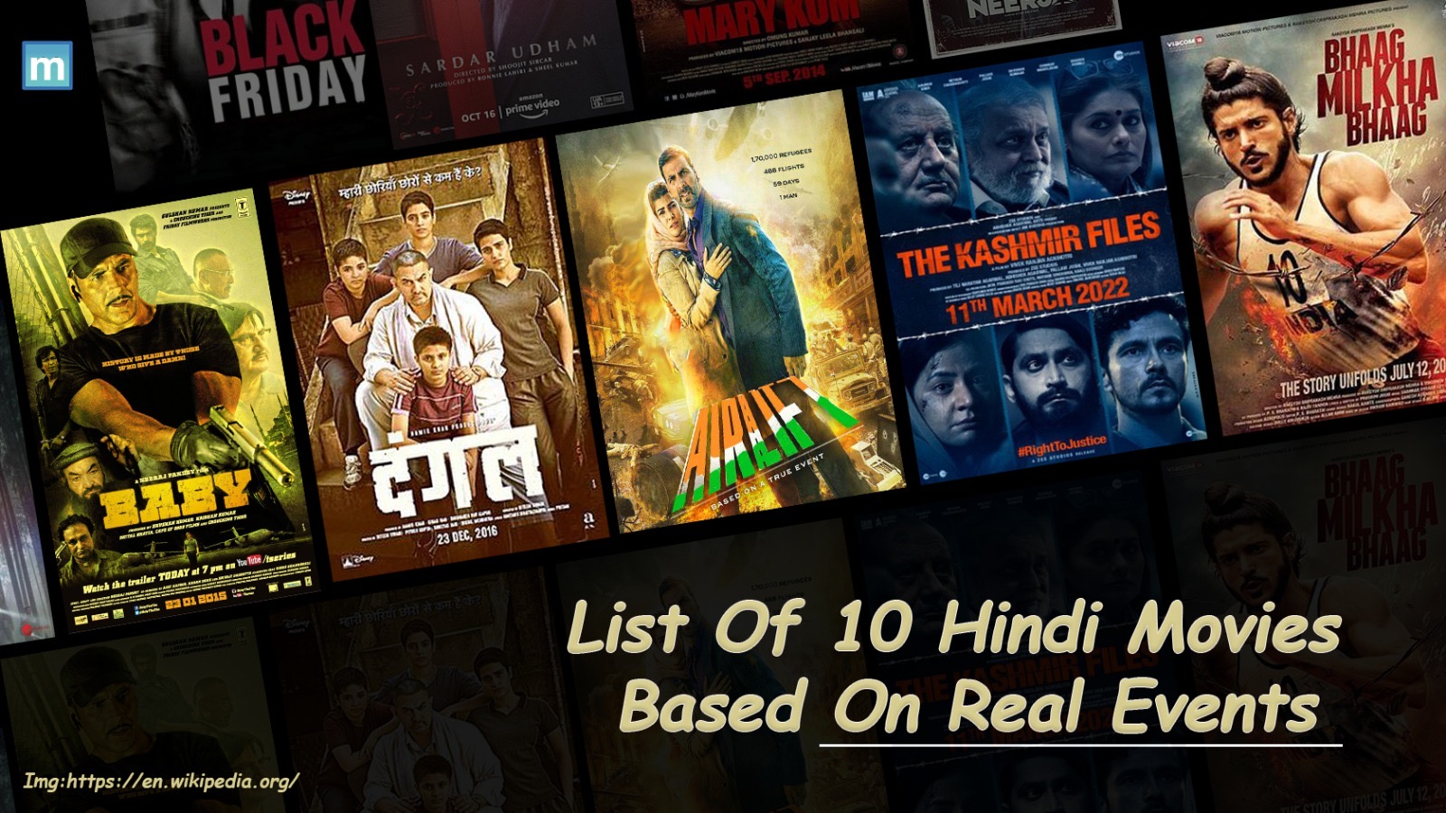 List Of 10 Hindi Movies Based On Real Events